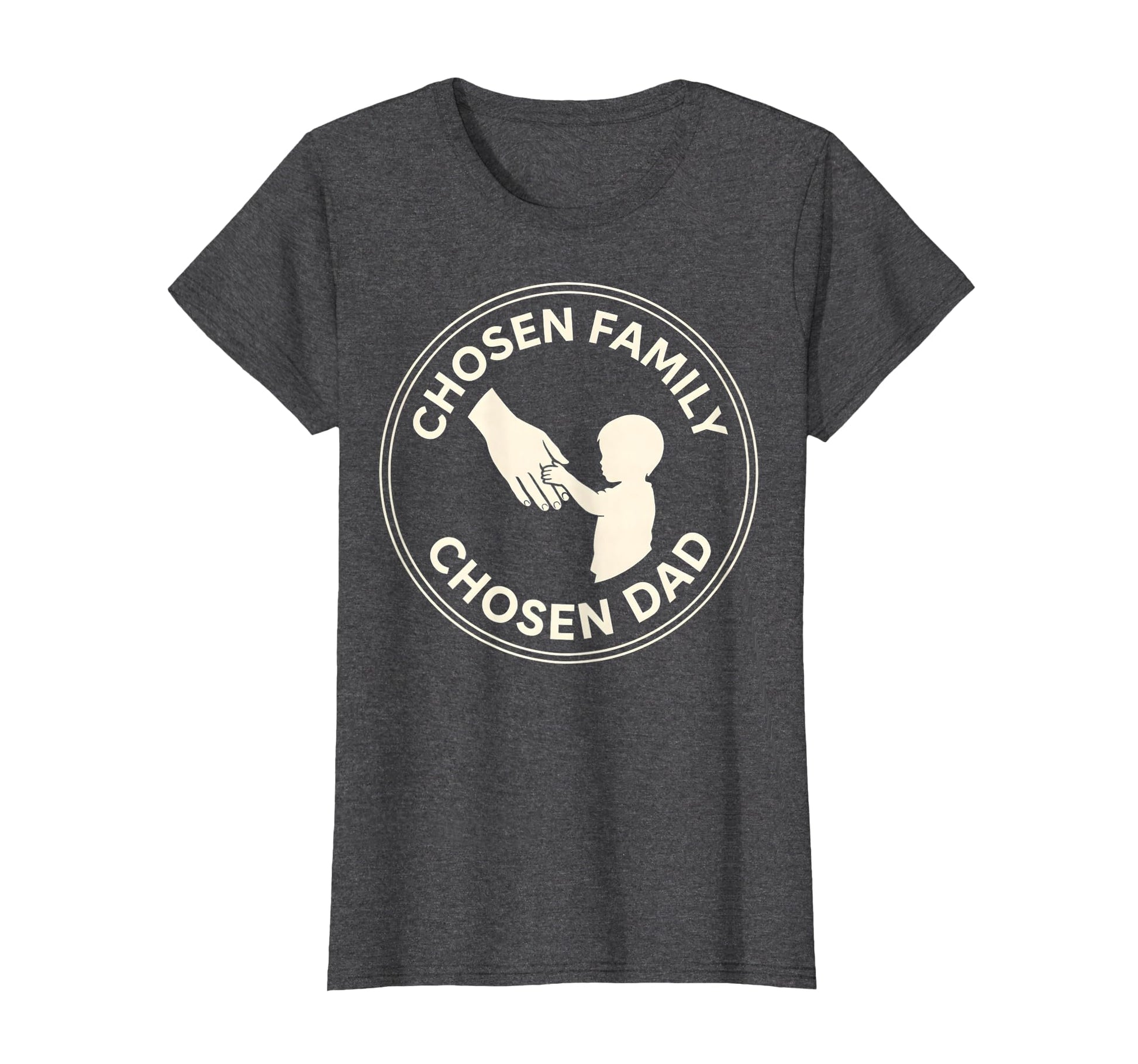 Chosen Family Chosen Dad Bonus Dad Gift T-Shirt - Graphic Print for Adults - T-Shirt, Sweatshirt, Hoodie
