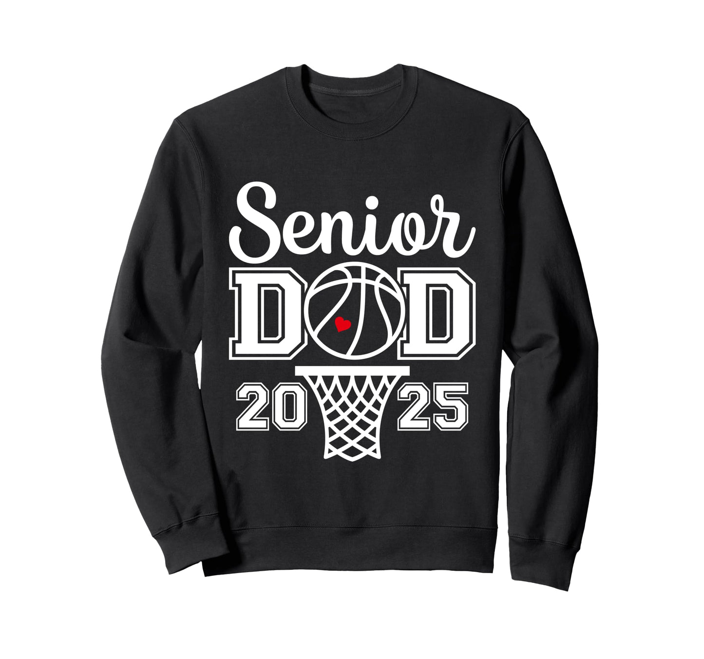 Proud Dad 2025 Senior Graduate Sweatshirt - Aesthetic Graphic Men Women - T-Shirt, Sweatshirt, Hoodie