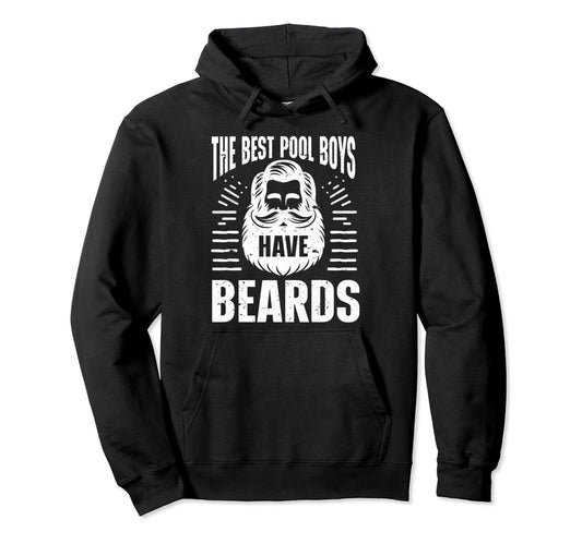 Beard Bearded Dad Best Pool Hoodie - Aesthetic Graphic Men Women - T-Shirt, Sweatshirt, Hoodie