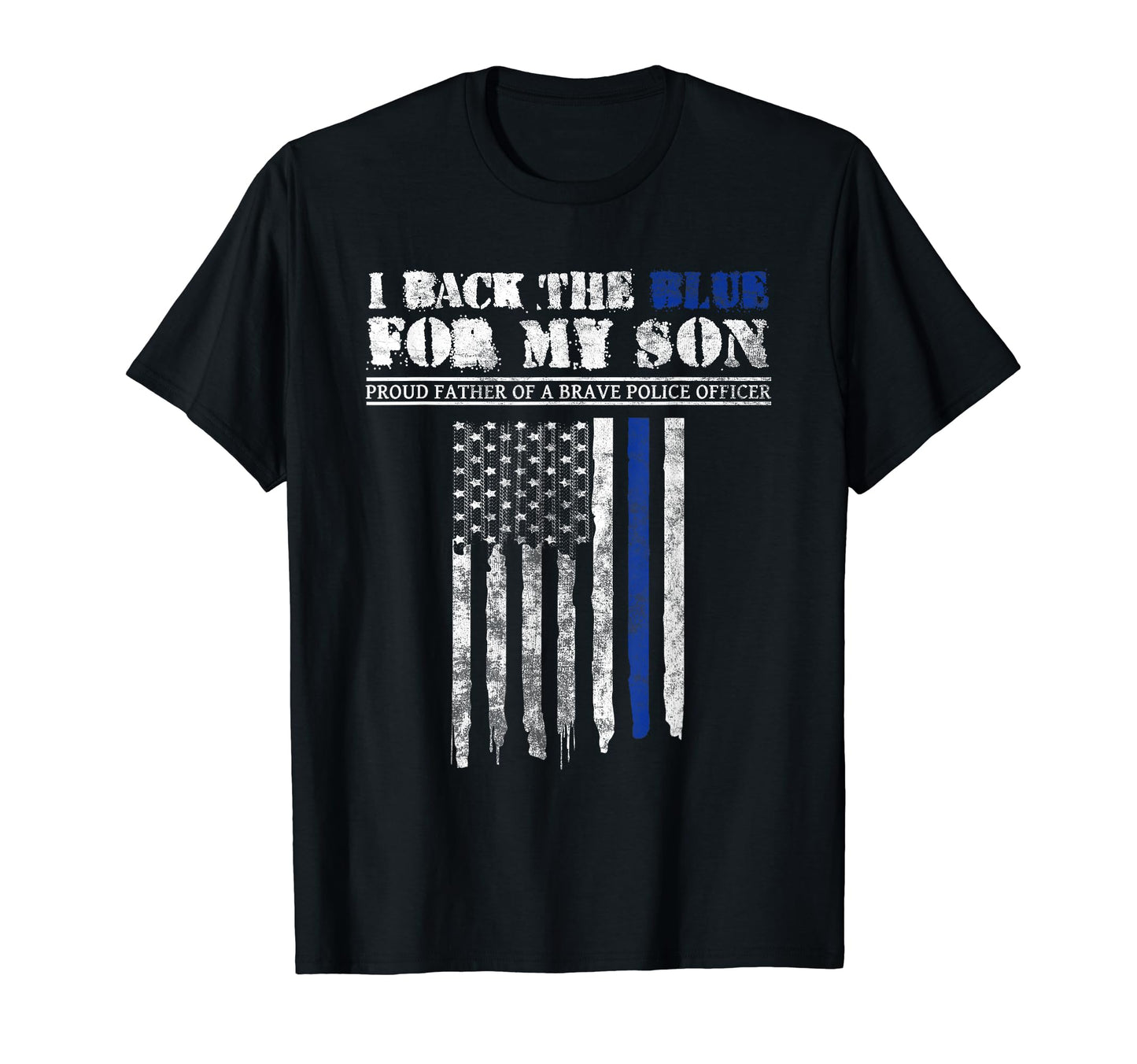 Police Dad Thin Blue Line Outfit Back T-Shirt - Novelty Apparel for Adults - T-Shirt, Sweatshirt, Hoodie
