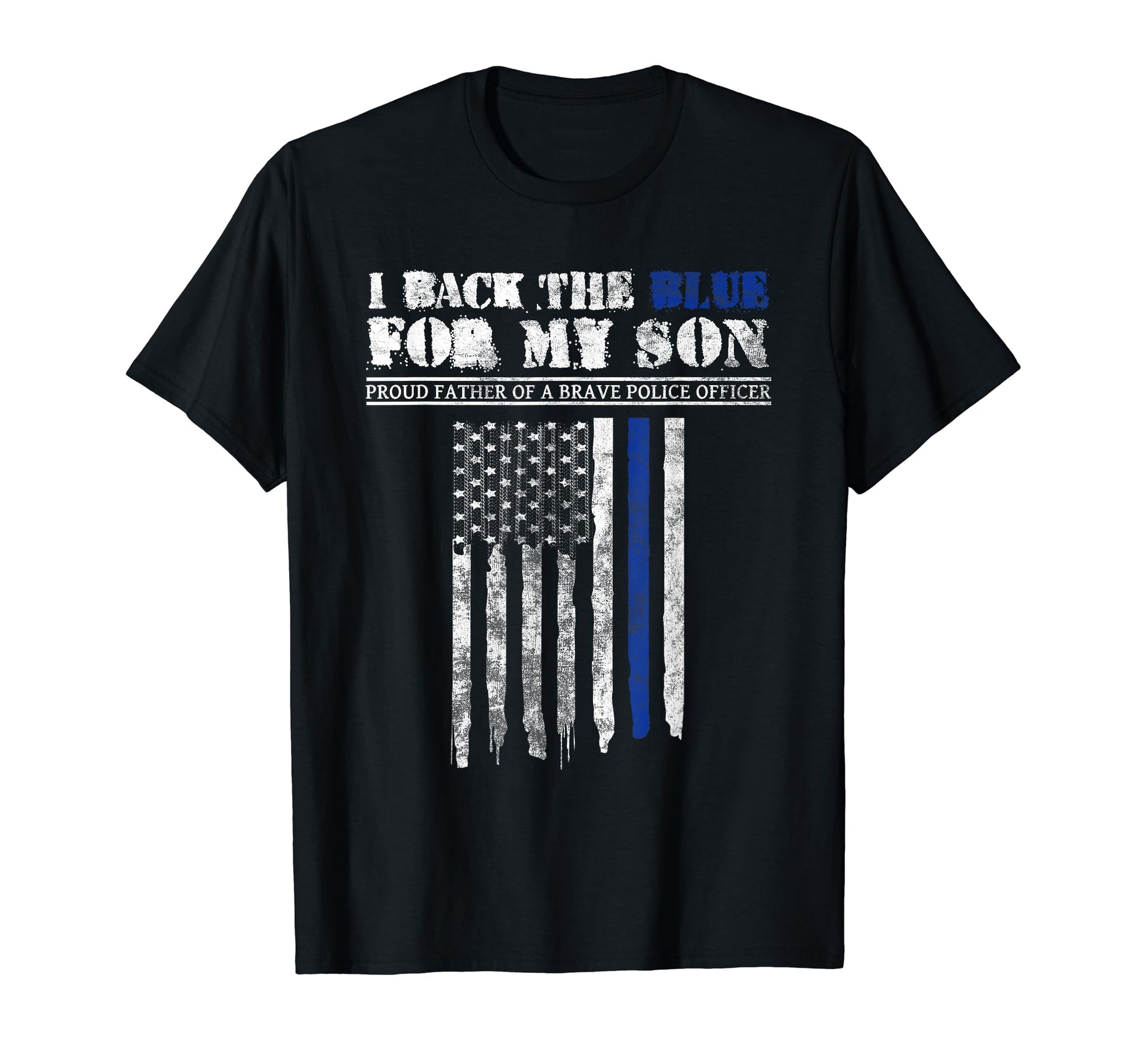 Police Dad Thin Blue Line Outfit Back T-Shirt - Novelty Apparel for Adults - T-Shirt, Sweatshirt, Hoodie