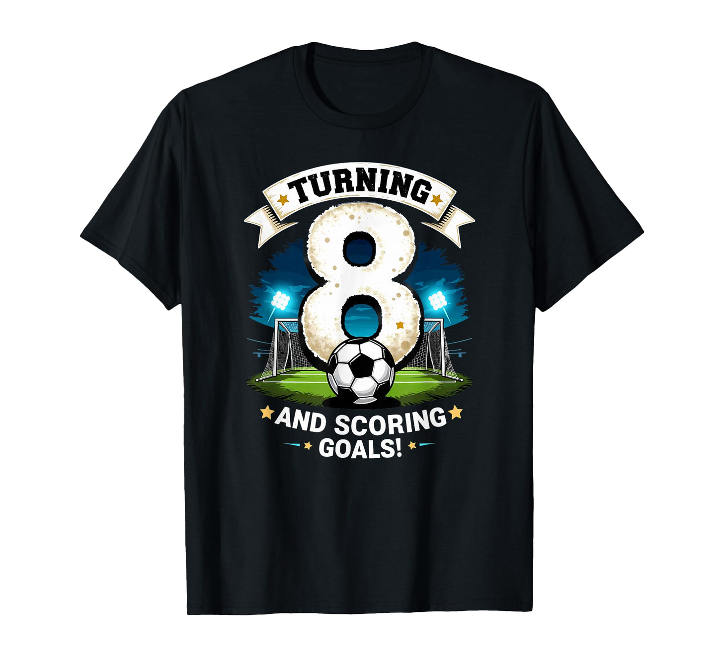 Turning 8 Scoring Goals 8Th Birthday T-Shirt - Graphic Print Men Women - T-Shirt, Sweatshirt, Hoodie