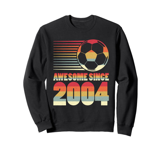 Awesome Since 2004 Soccer 22Nd Sweatshirt - Minimalist Print for Adults - T-Shirt, Sweatshirt, Hoodie