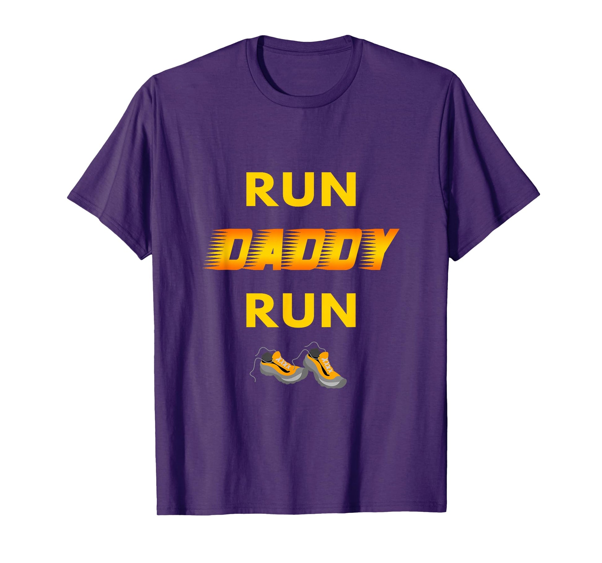 Run Daddy Run Running Dad Fathers T-Shirt - Aesthetic Graphic for Adults - T-Shirt, Sweatshirt, Hoodie