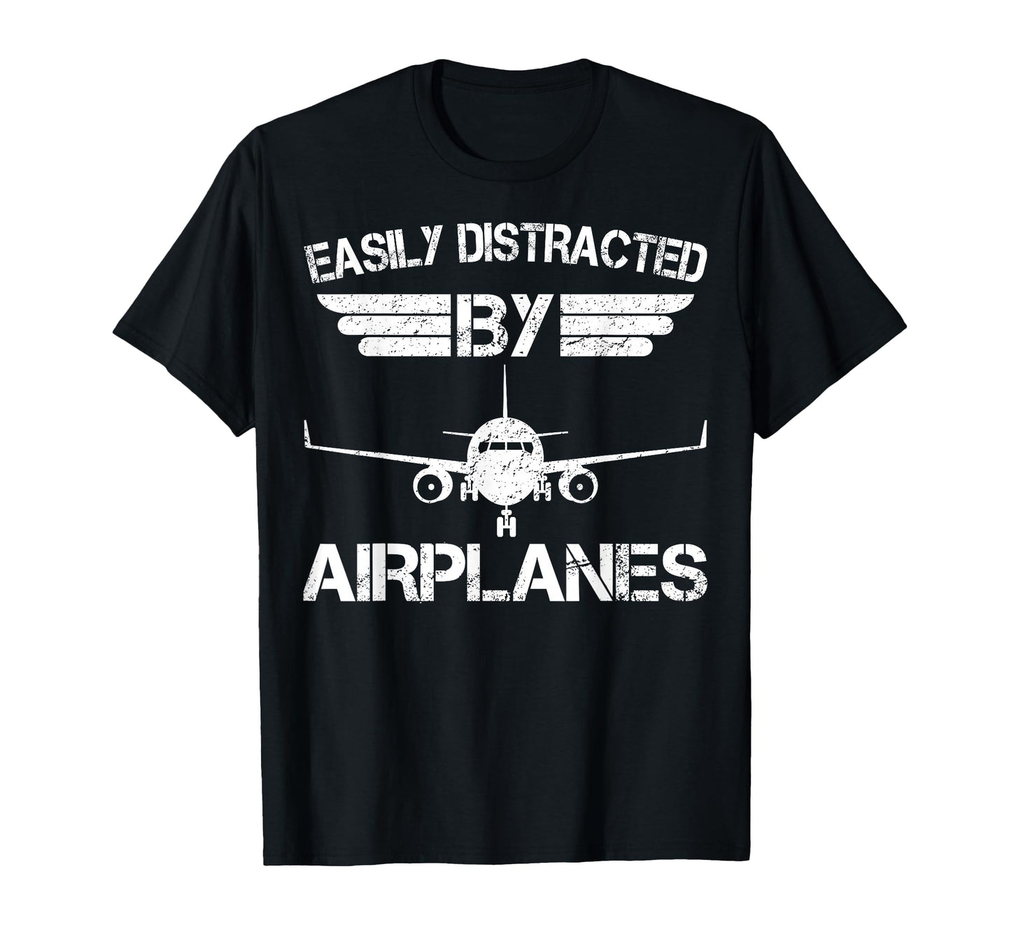Easily Distracted Airplanes T-Shirt - Casual Everyday Wear for Adults - T-Shirt, Sweatshirt, Hoodie
