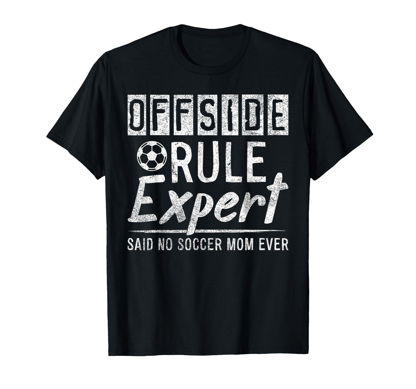 Offside Rule Expert Funny Soccer Mom T-Shirt - Trendy Graphic for Adults - T-Shirt, Sweatshirt, Hoodie