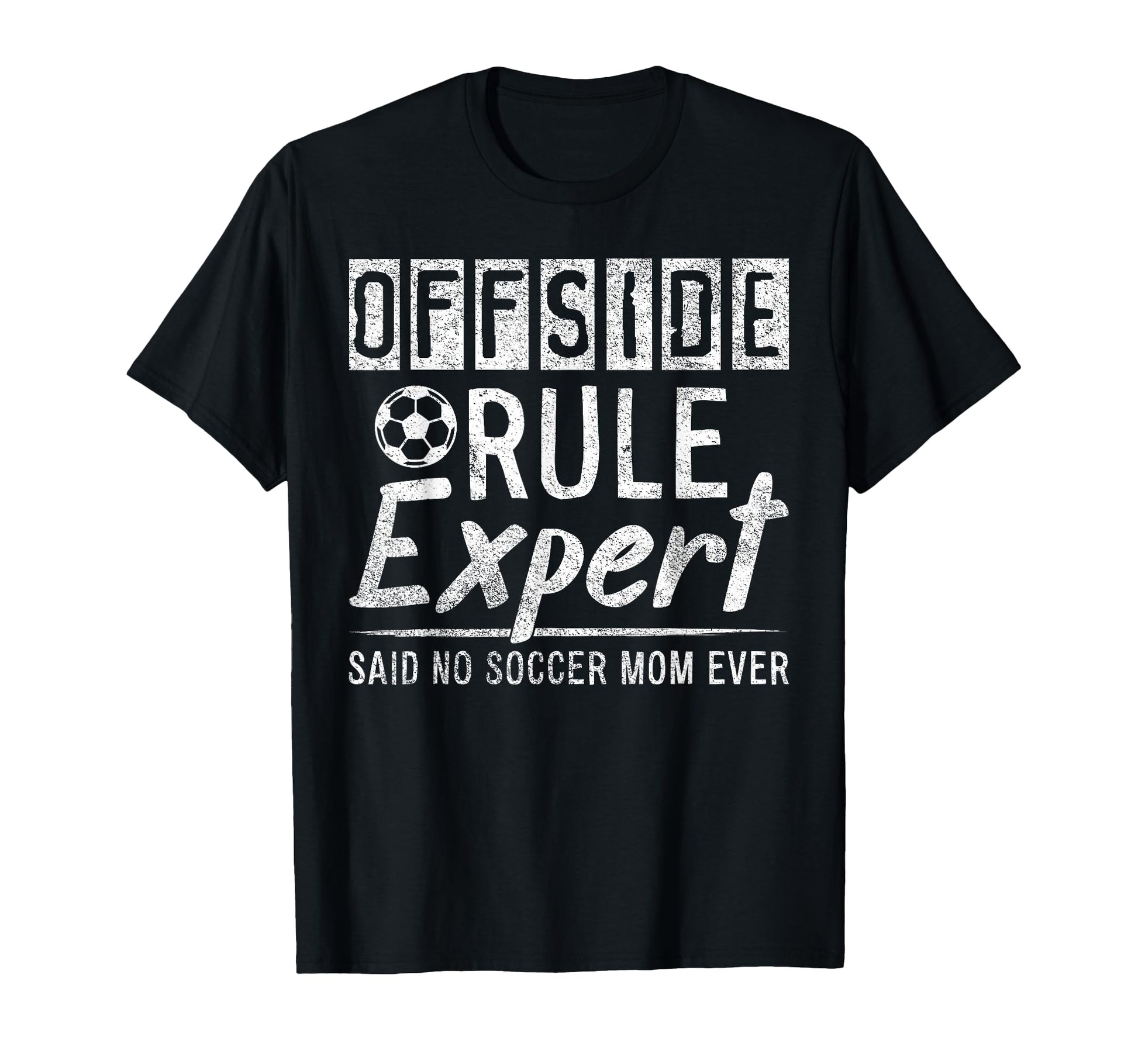 Offside Rule Expert Funny Soccer Mom T-Shirt - Trendy Graphic for Adults - T-Shirt, Sweatshirt, Hoodie