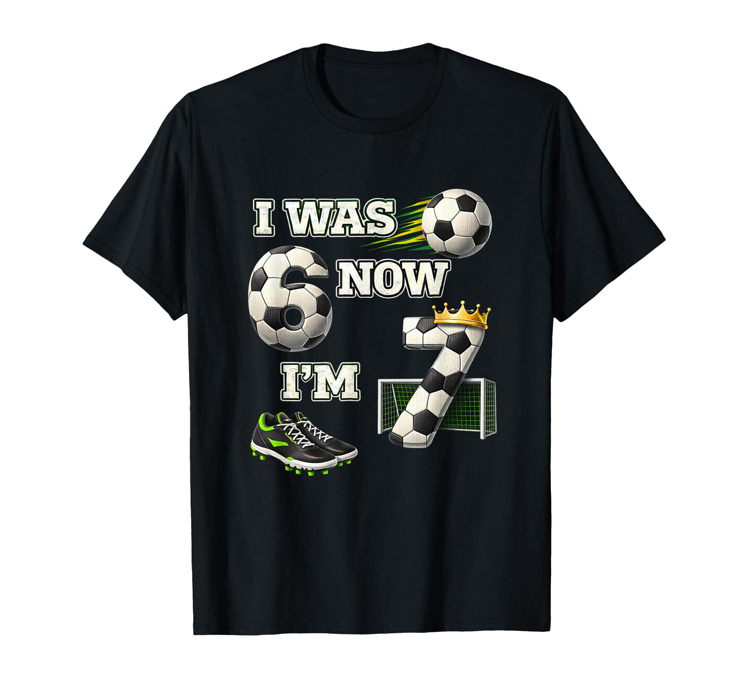 Soccer Birthday I Was 6 Now Im 7 Six T-Shirt - Unique Graphic Men Women - T-Shirt, Sweatshirt, Hoodie