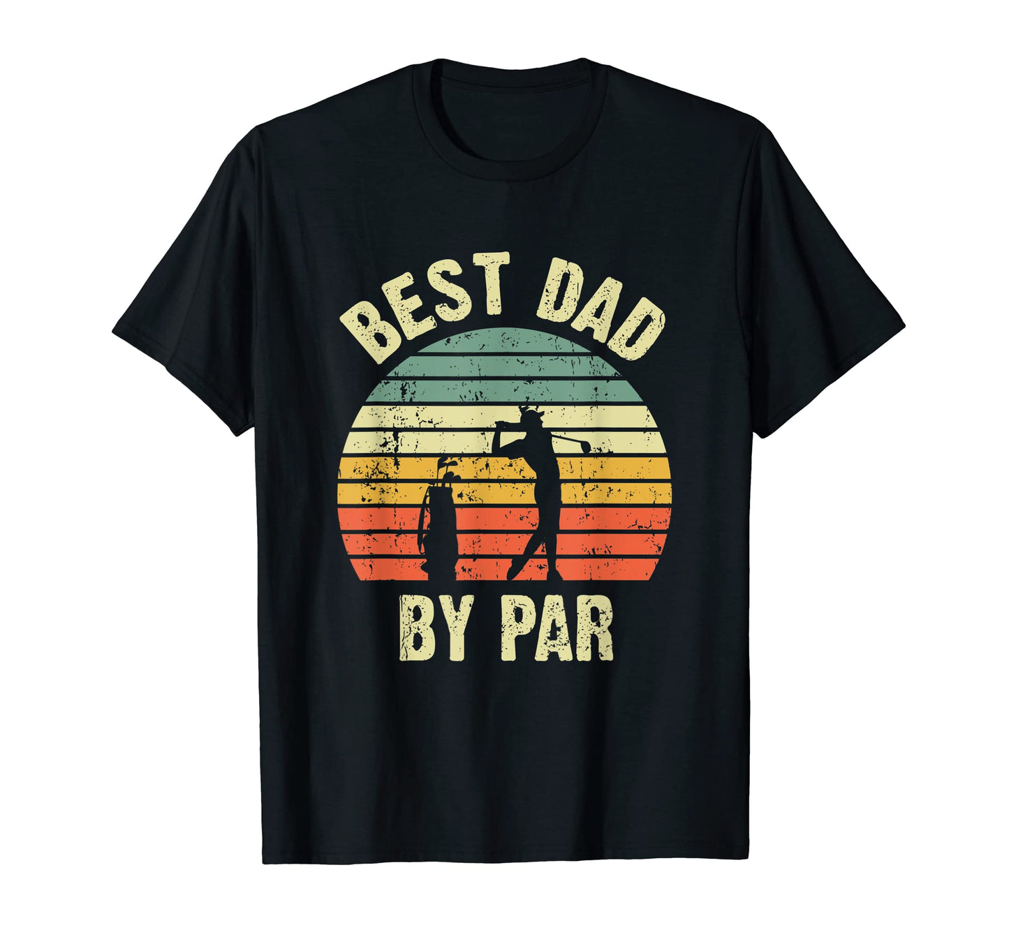 Mens Best Dad Par Funny Golf Gift T-Shirt - Novelty Apparel Men Women - T-Shirt, Sweatshirt, Hoodie