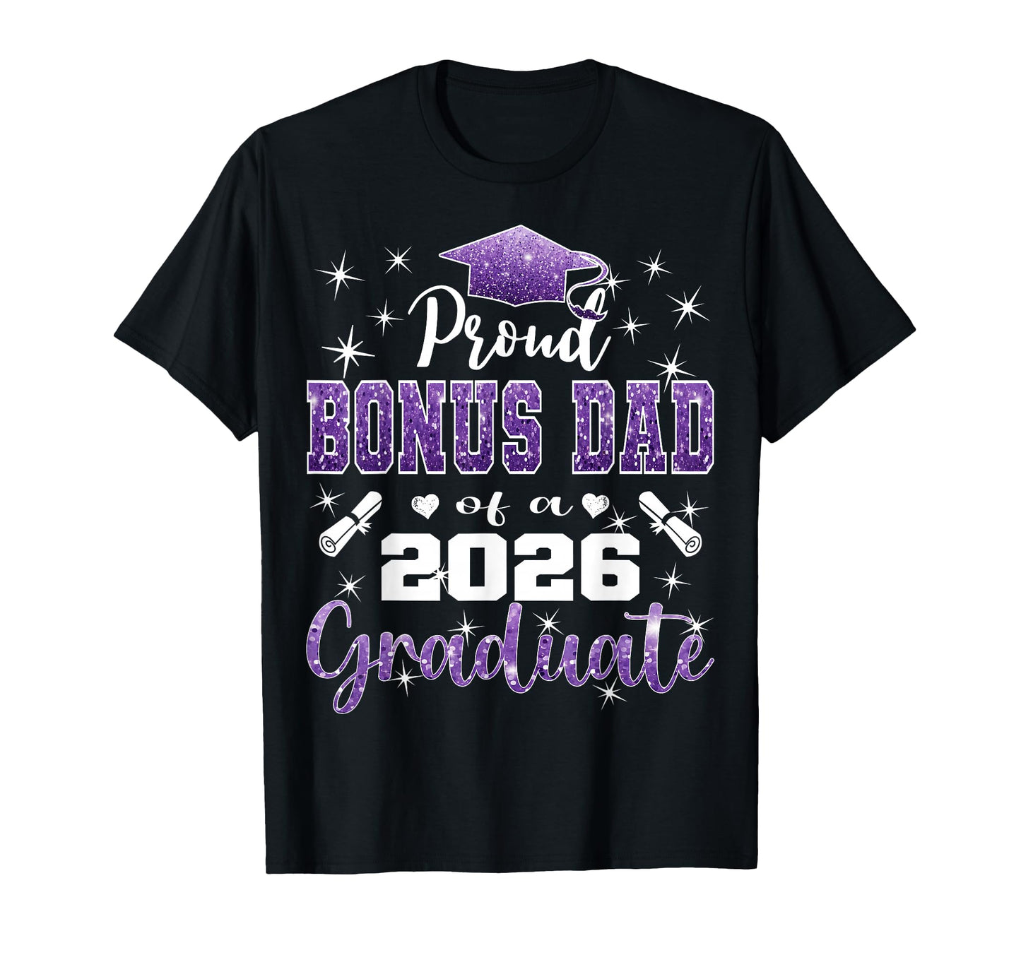 Super Proud Bonus Dad 2026 Graduate T-Shirt - Custom Art Print Unisex - T-Shirt, Sweatshirt, Hoodie