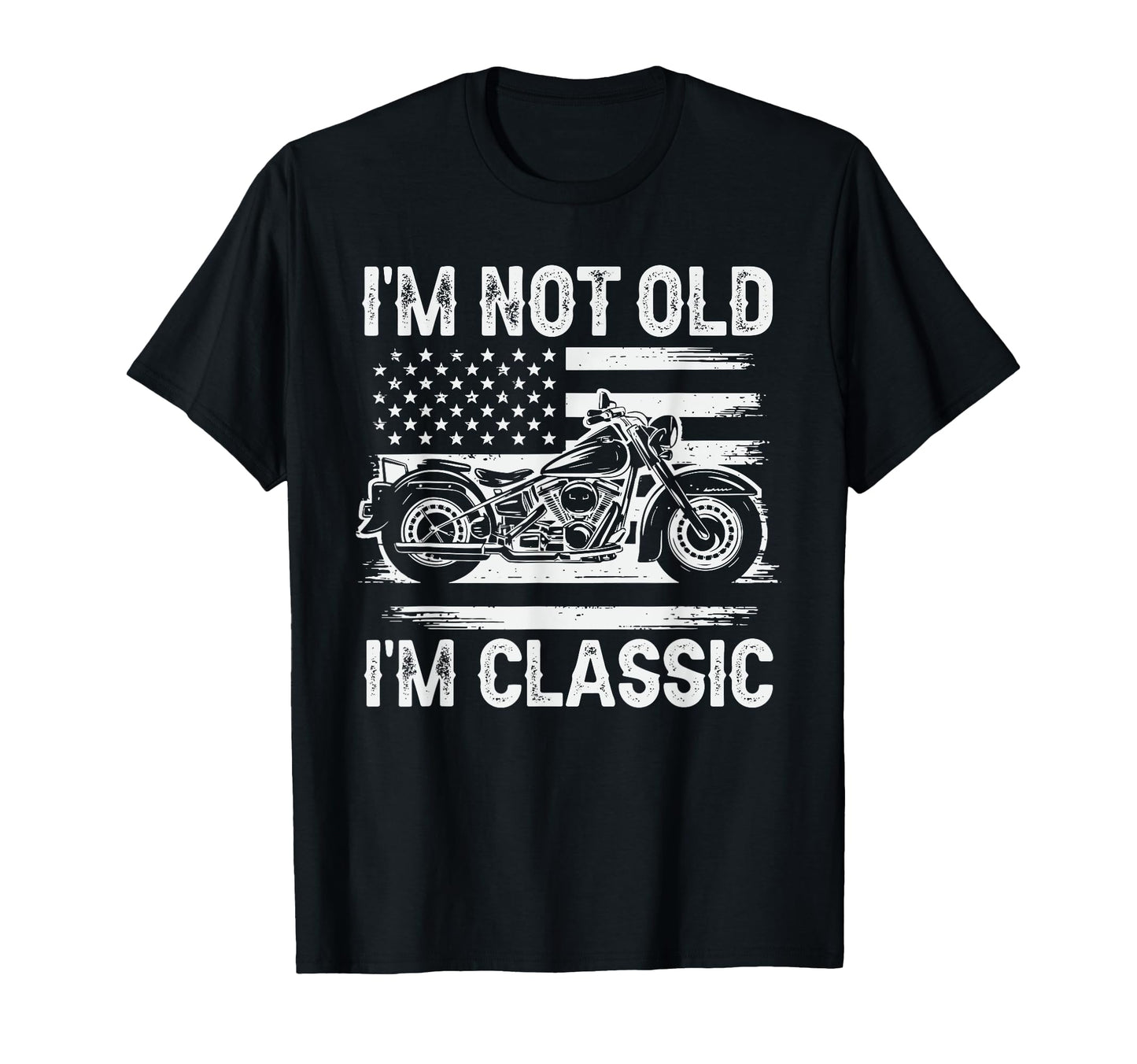 Im Not Old Im Motorcycle Dad Fathers T-Shirt - Aesthetic Graphic Men Women - T-Shirt, Sweatshirt, Hoodie
