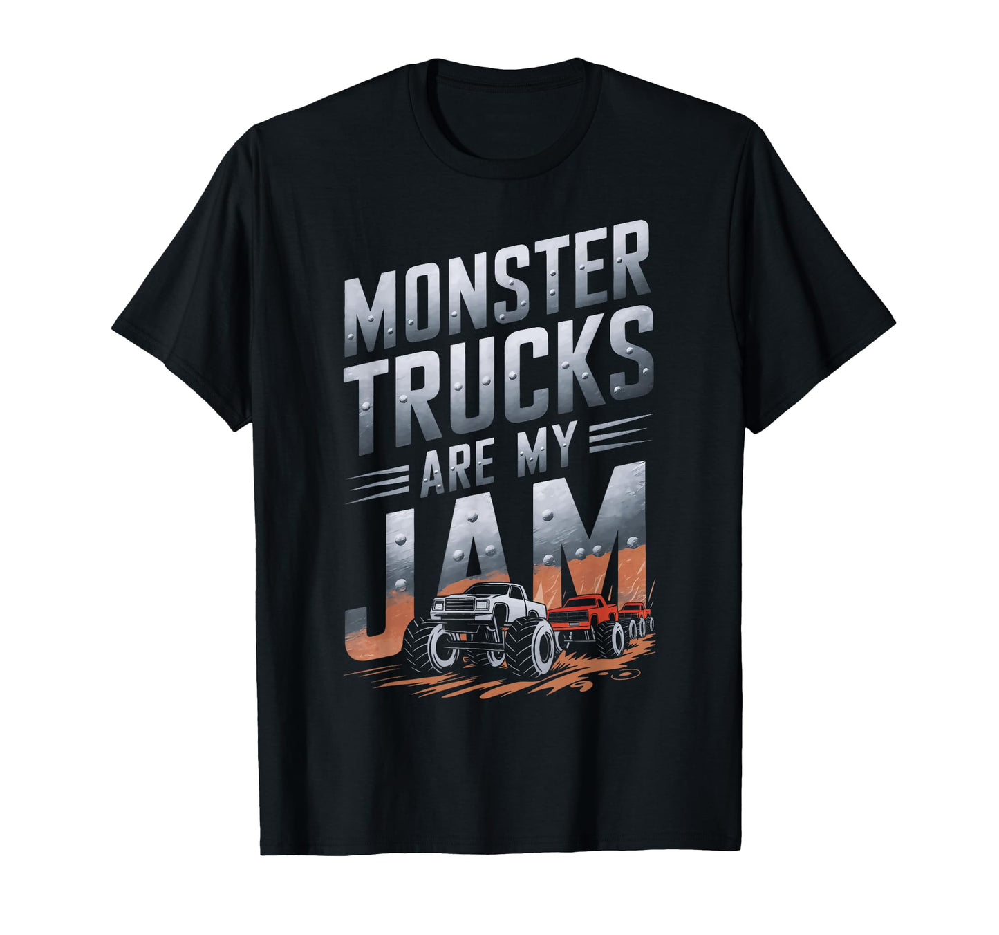 Monster Trucks Are My Jam Monster Truck T-Shirt - Trendy Graphic Men Women - T-Shirt, Sweatshirt, Hoodie