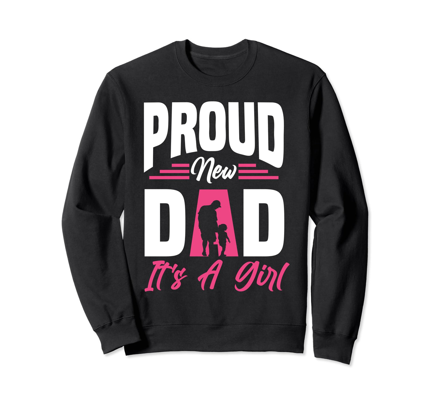 Proud New Dad Its Promoted To Sweatshirt - Custom Art Print for Adults - T-Shirt, Sweatshirt, Hoodie
