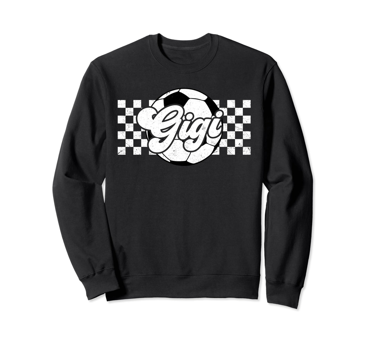 Soccer Gigi Sport Lover Family Sweatshirt - Casual Everyday Wear Unisex - T-Shirt, Sweatshirt, Hoodie