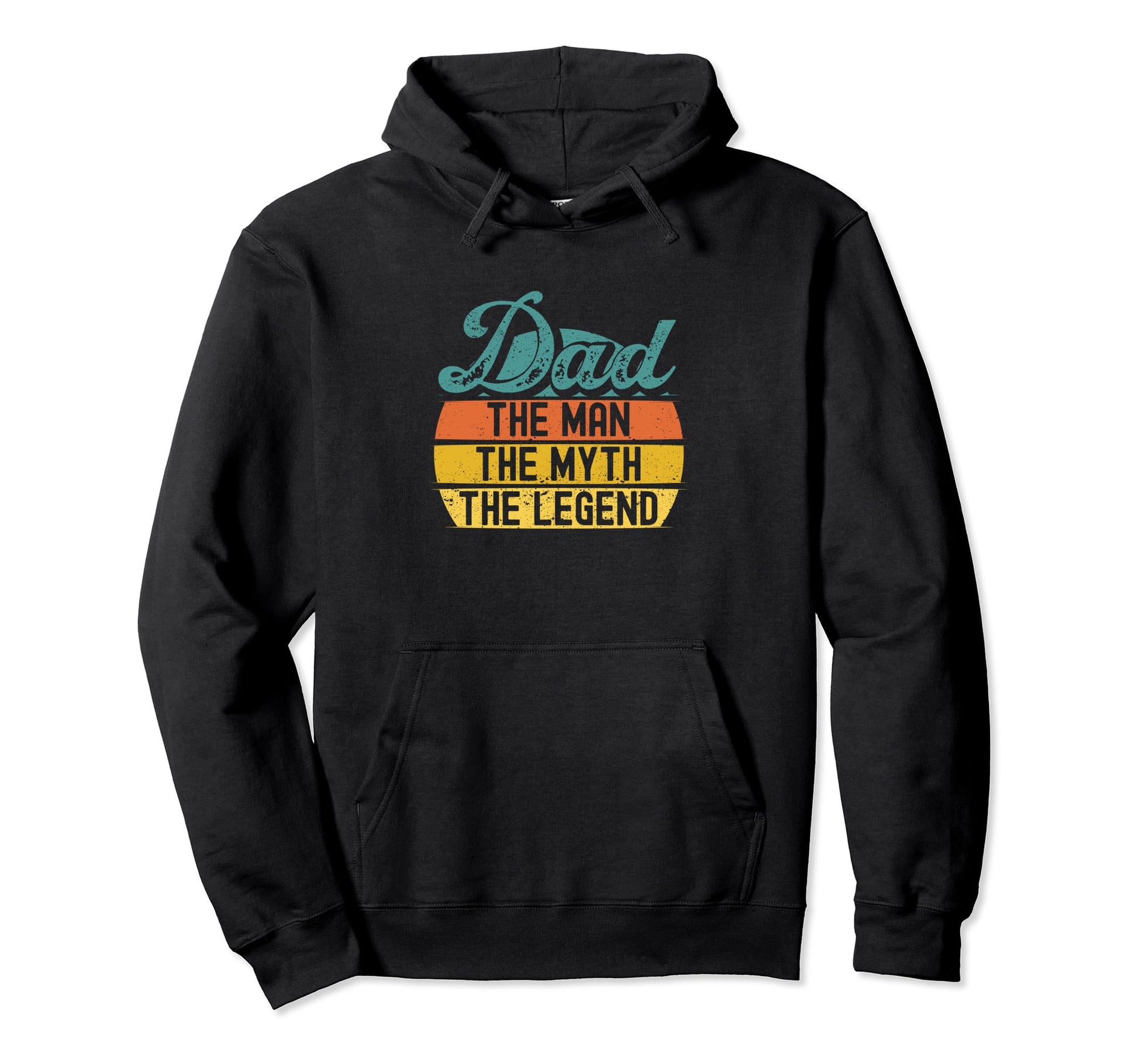 Dad Myth Legend Papa Funny Hoodie - Casual Everyday Wear for Adults - T-Shirt, Sweatshirt, Hoodie