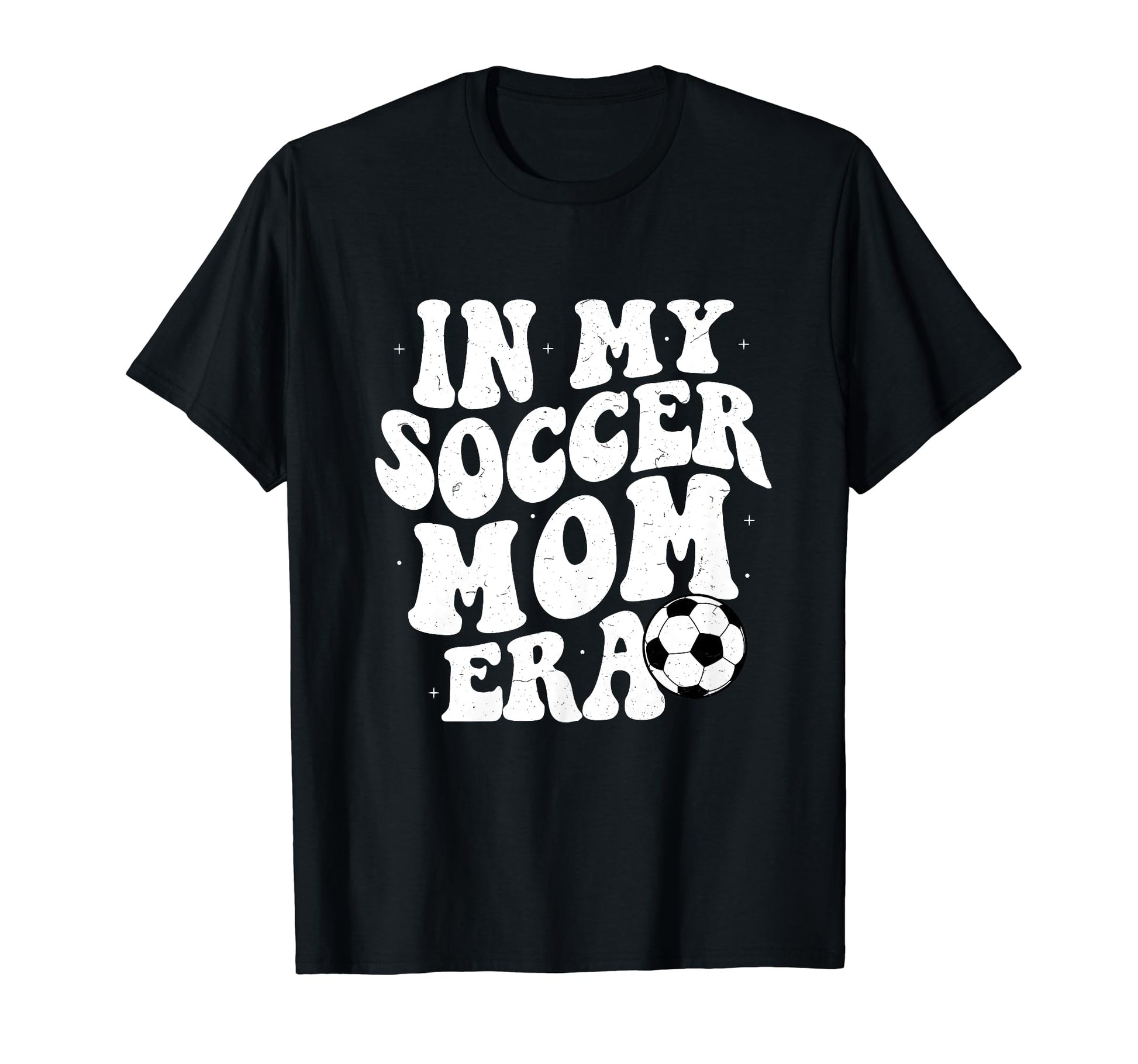 My Soccer Mom Era Funny Soccer Mom Gifts T-Shirt - Minimalist Print Unisex - T-Shirt, Sweatshirt, Hoodie