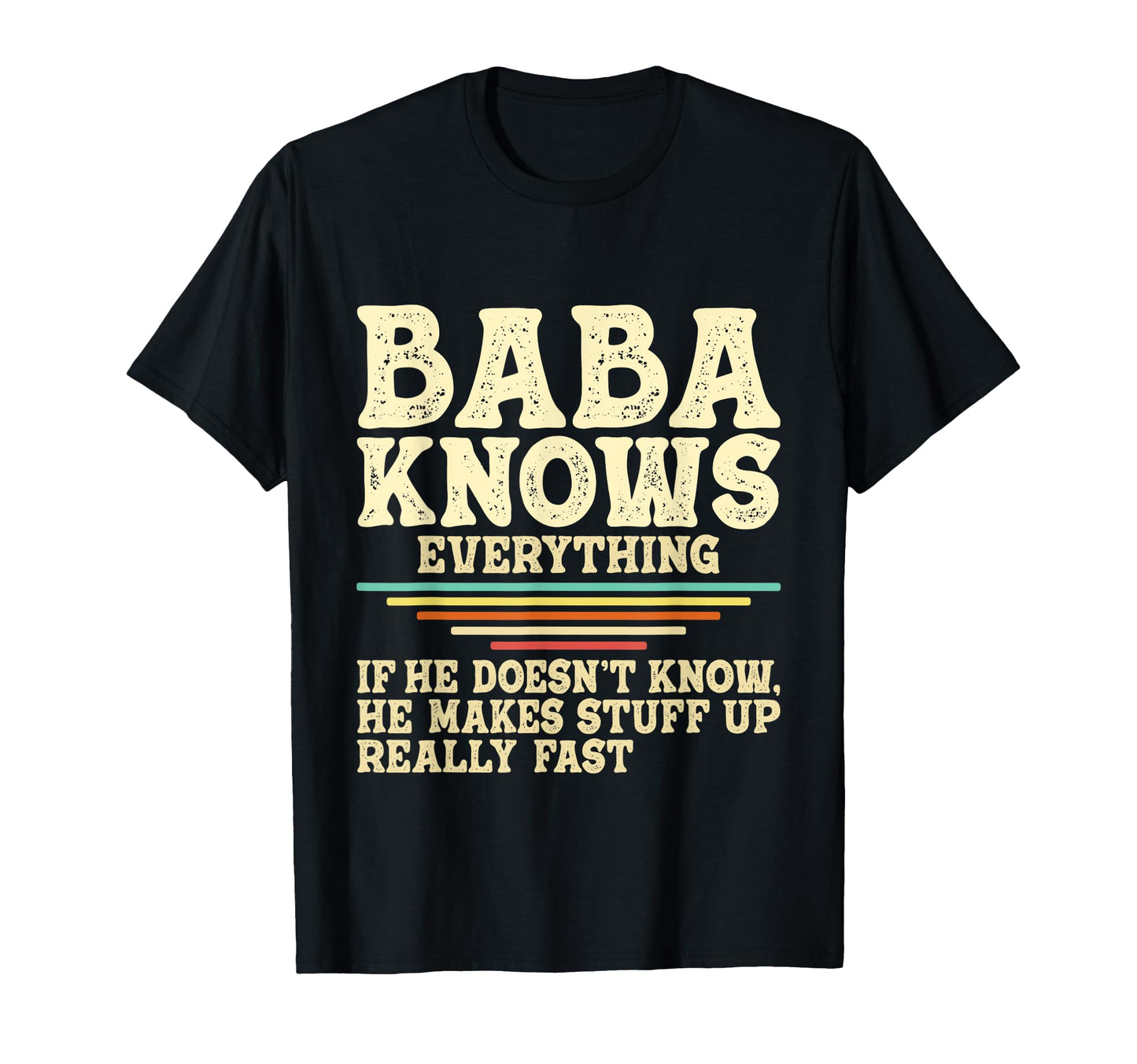 Baba Knows Everything Persian Grandfather T-Shirt - Graphic Print Unisex - T-Shirt, Sweatshirt, Hoodie