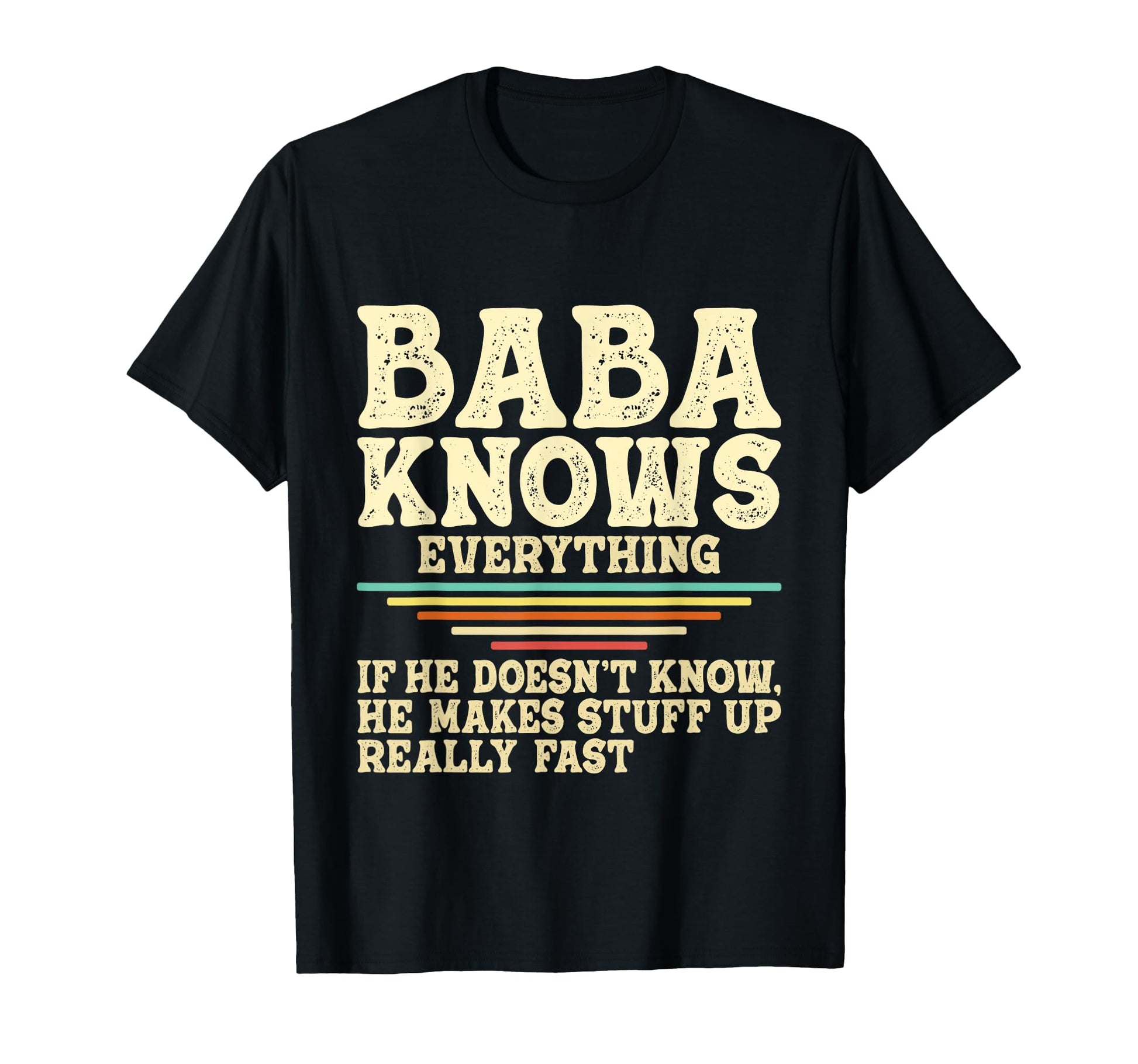 Baba Knows Everything Persian Grandfather T-Shirt - Graphic Print Unisex - T-Shirt, Sweatshirt, Hoodie