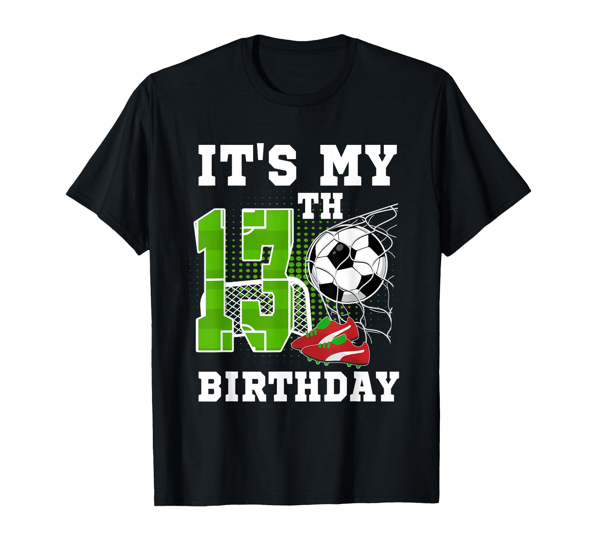 13 Year Old Birthday Its My 13Th T-Shirt - Novelty Apparel for Adults - T-Shirt, Sweatshirt, Hoodie