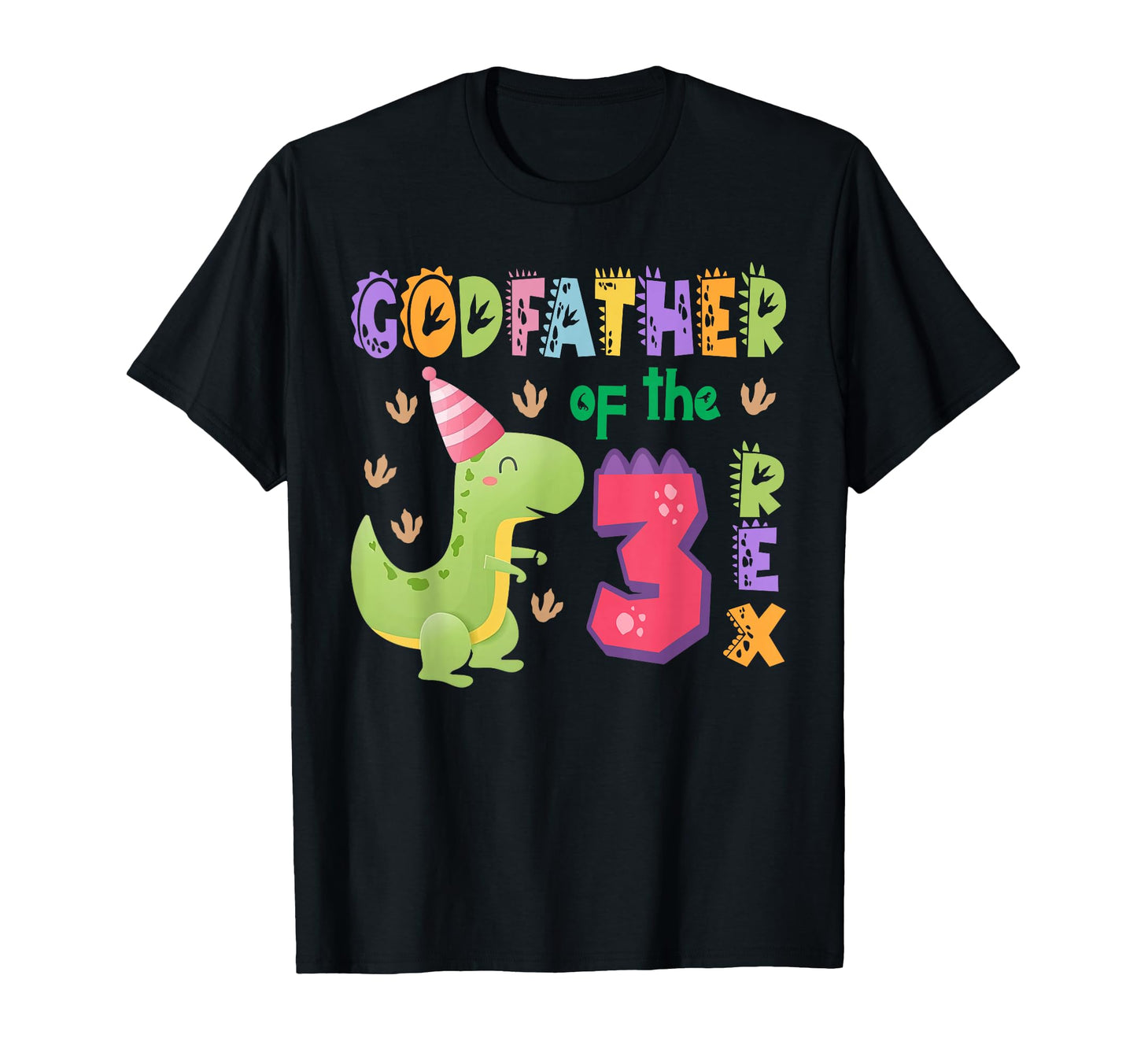 Godfather Three Rex Birthday Dinosaur T-Shirt - Graphic Print Men Women - T-Shirt, Sweatshirt, Hoodie