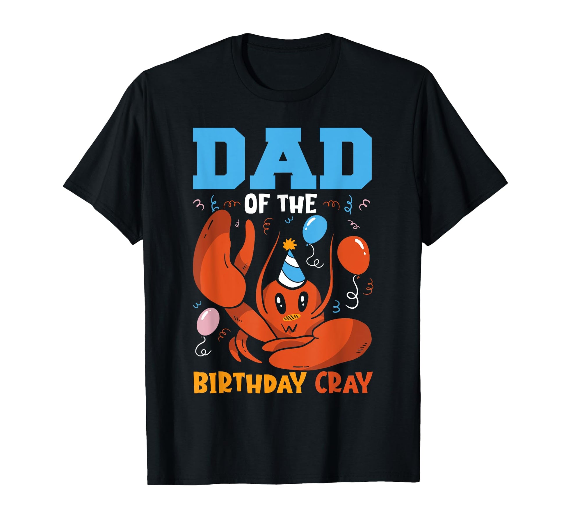 Family Matching Crawfish Crew Birthday T-Shirt - Graphic Print for Adults - T-Shirt, Sweatshirt, Hoodie