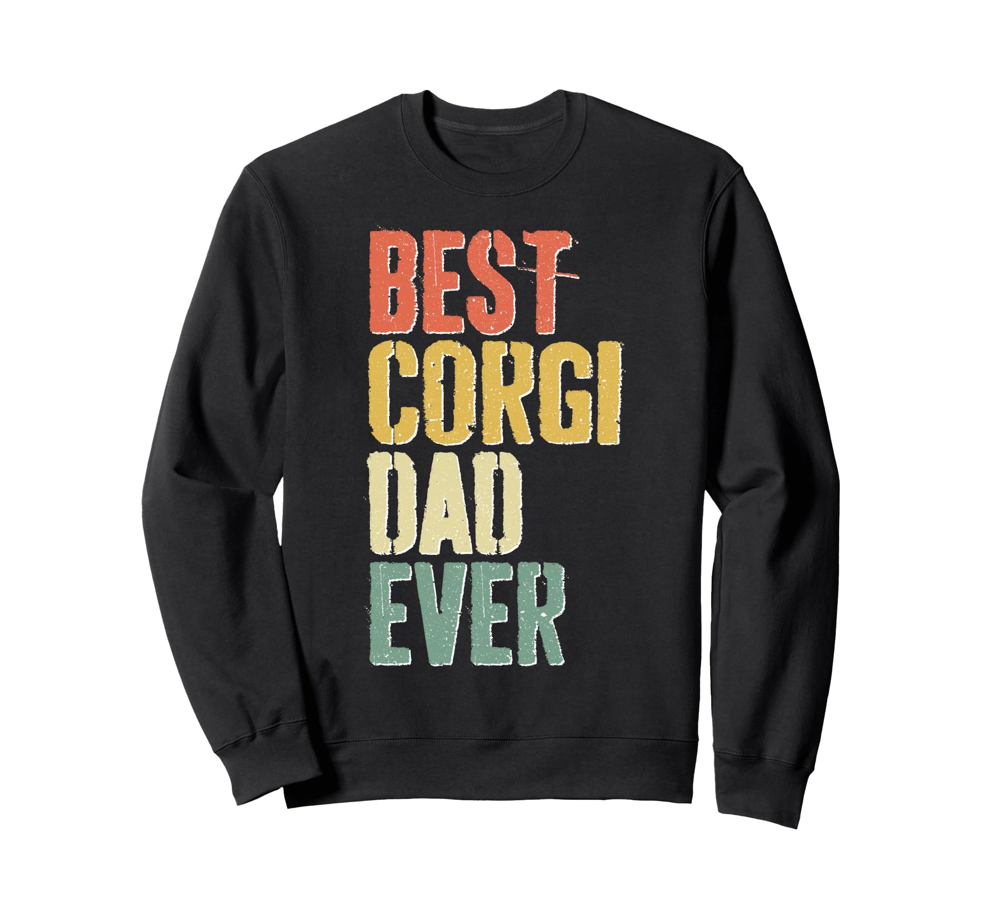 Best Corgi Dad Ever Dog Lover Sweatshirt - Graphic Print for Adults - T-Shirt, Sweatshirt, Hoodie