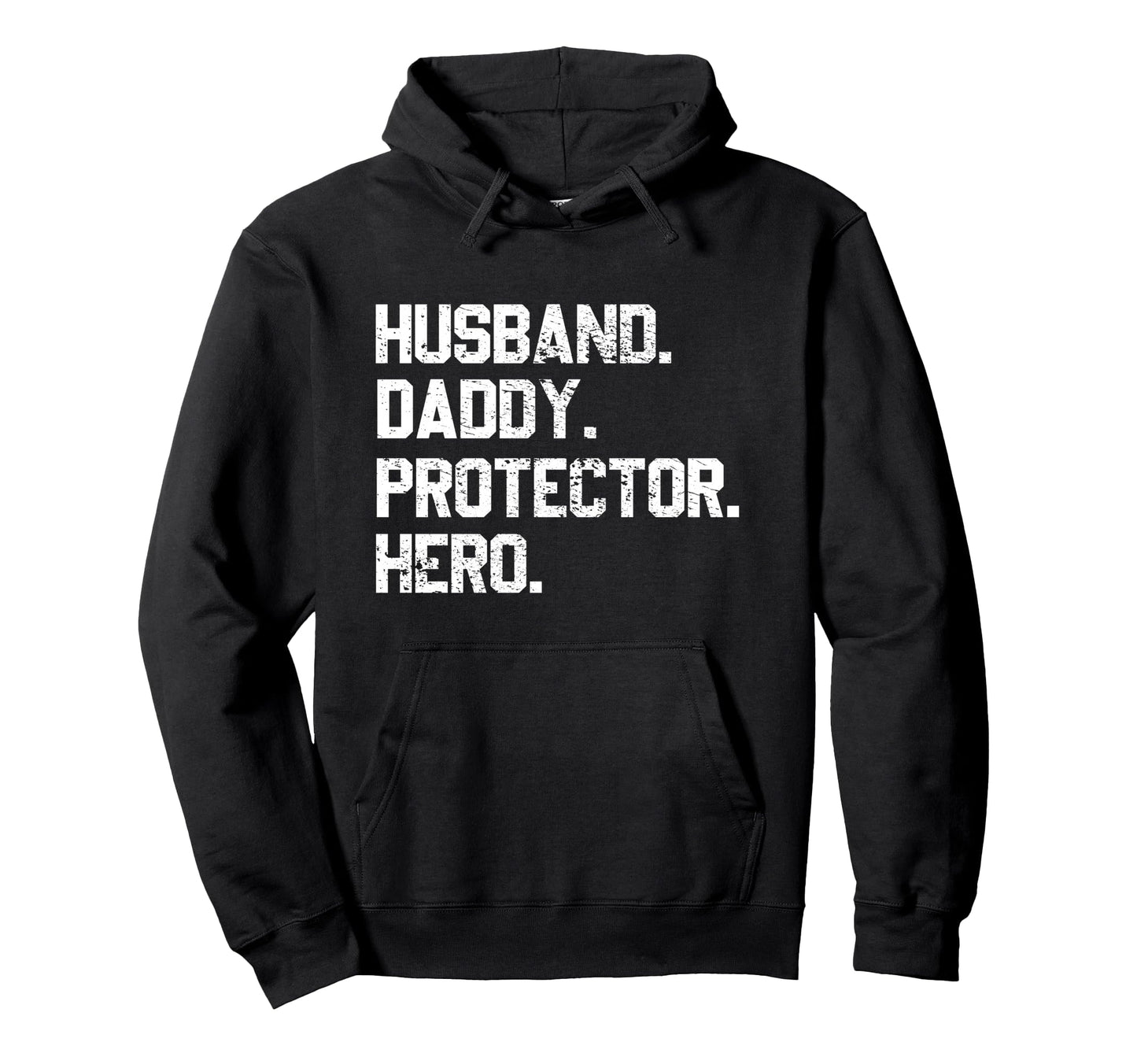 Husband Daddy Protector Hero Fathers Day Hoodie - Minimalist Print Unisex - T-Shirt, Sweatshirt, Hoodie