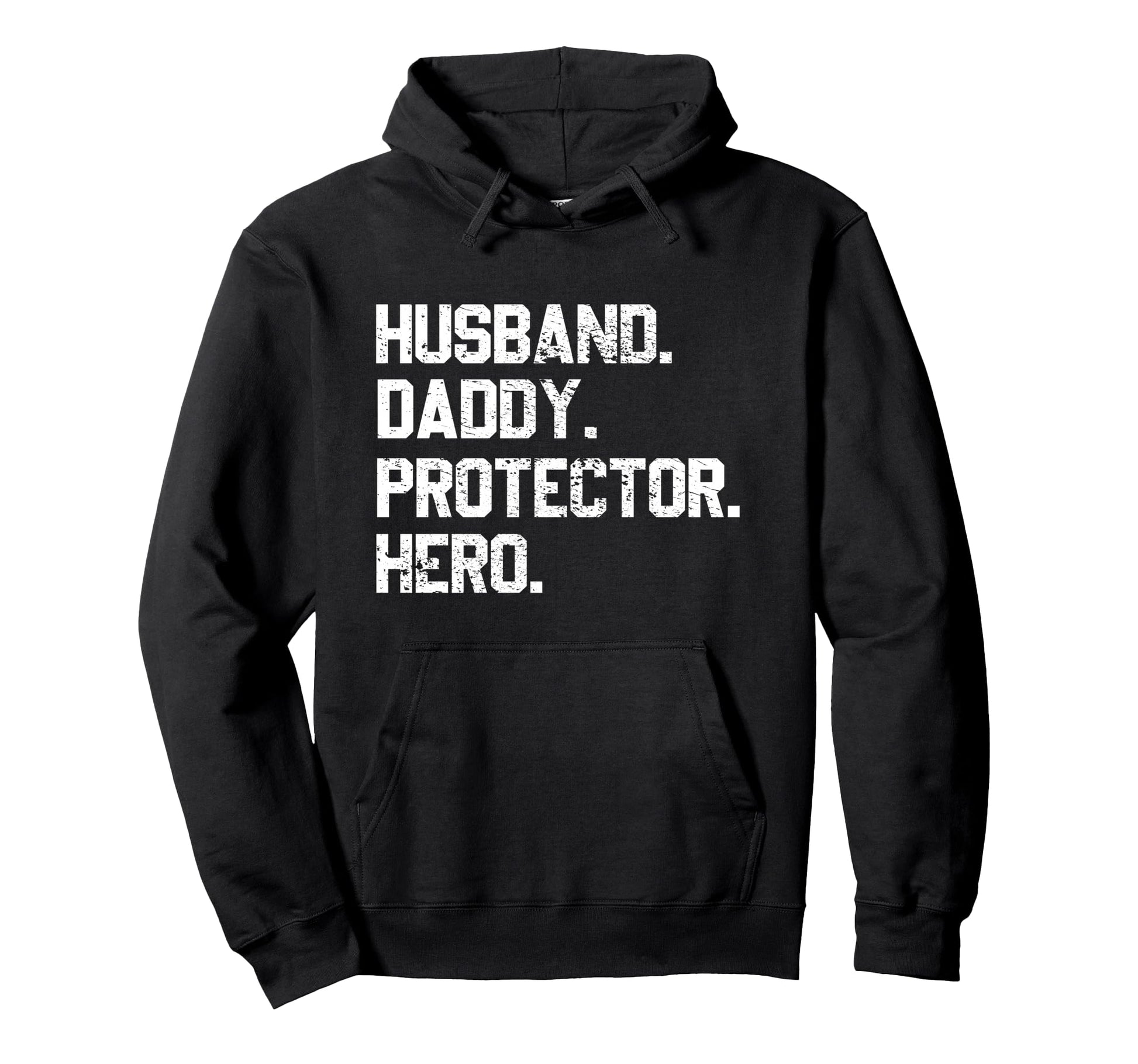 Husband Daddy Protector Hero Fathers Day Hoodie - Minimalist Print Unisex - T-Shirt, Sweatshirt, Hoodie