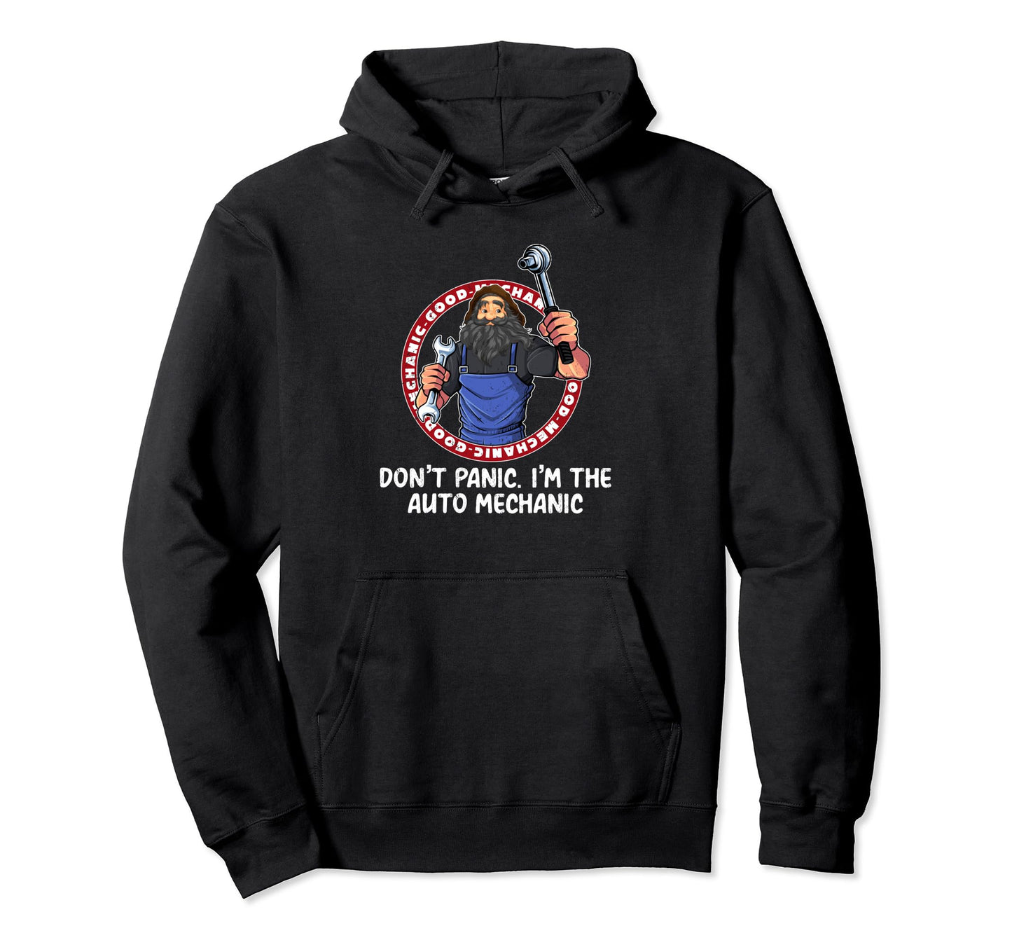 Dont Panic Im Mechanic Dad Jokes Car Hoodie - Novelty Apparel Men Women - T-Shirt, Sweatshirt, Hoodie