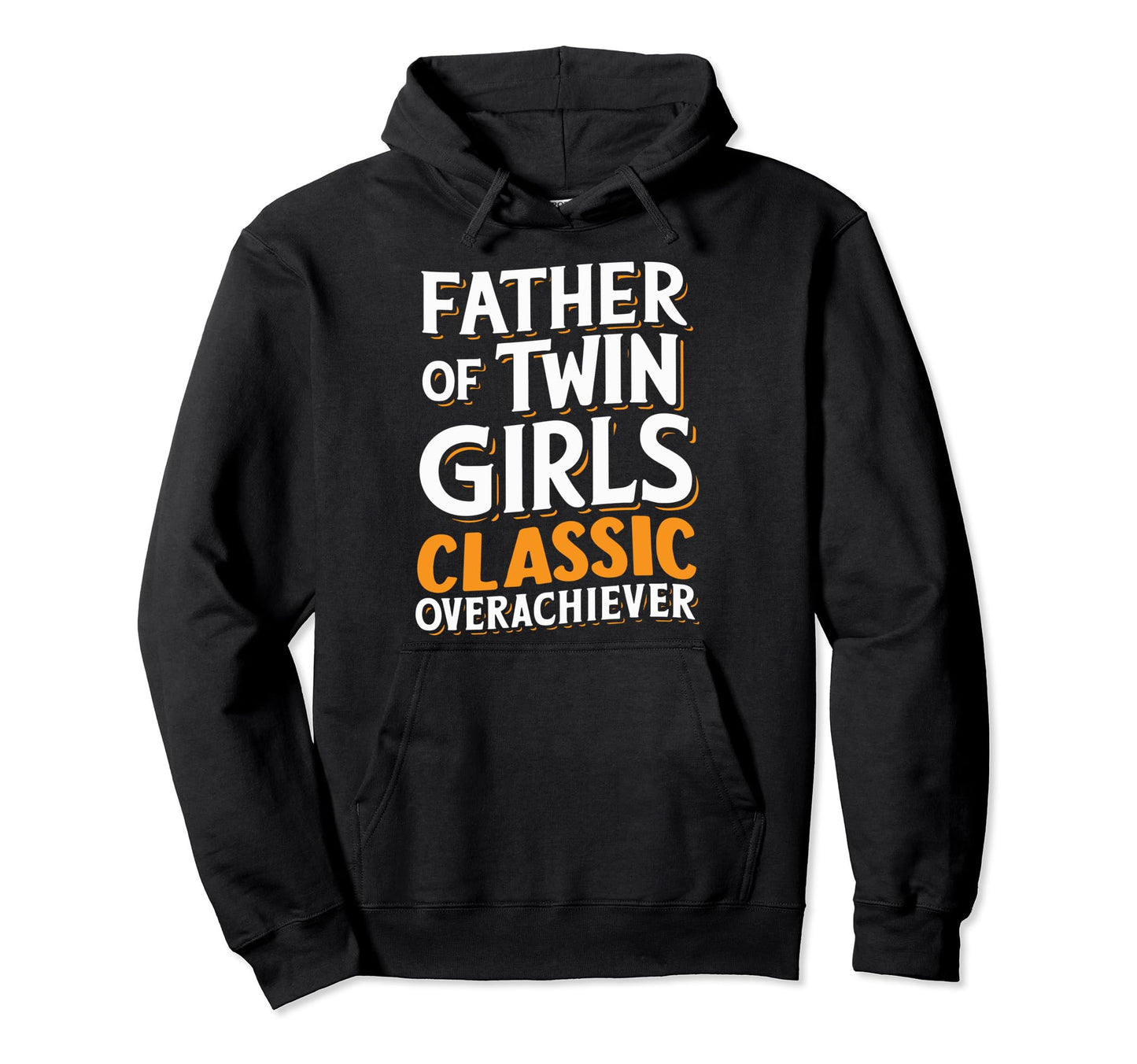 Twin Dad Novelty Funny Daddy Fathers Hoodie - Custom Art Print for Adults - T-Shirt, Sweatshirt, Hoodie