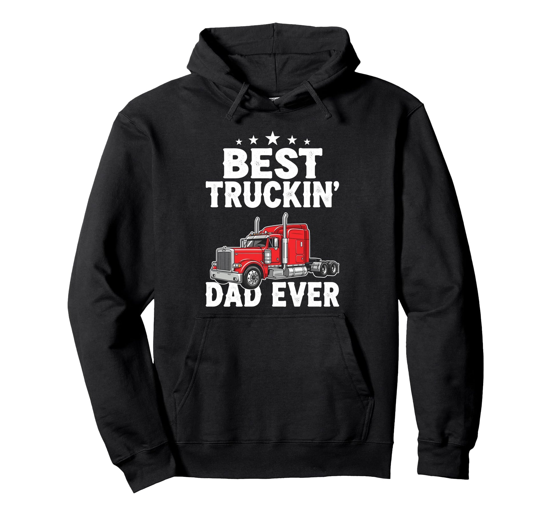 Best Truckin Dad Ever Funny Truck Hoodie - Custom Art Print for Adults - T-Shirt, Sweatshirt, Hoodie