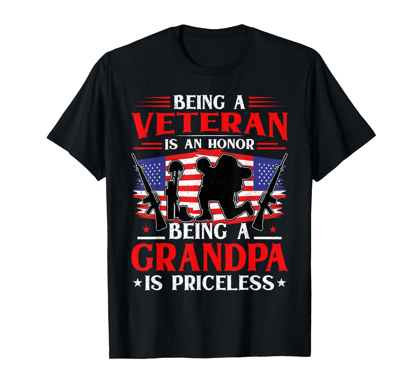 Being Veteran Is Honor Being T-Shirt - Casual Everyday Wear Men Women - T-Shirt, Sweatshirt, Hoodie