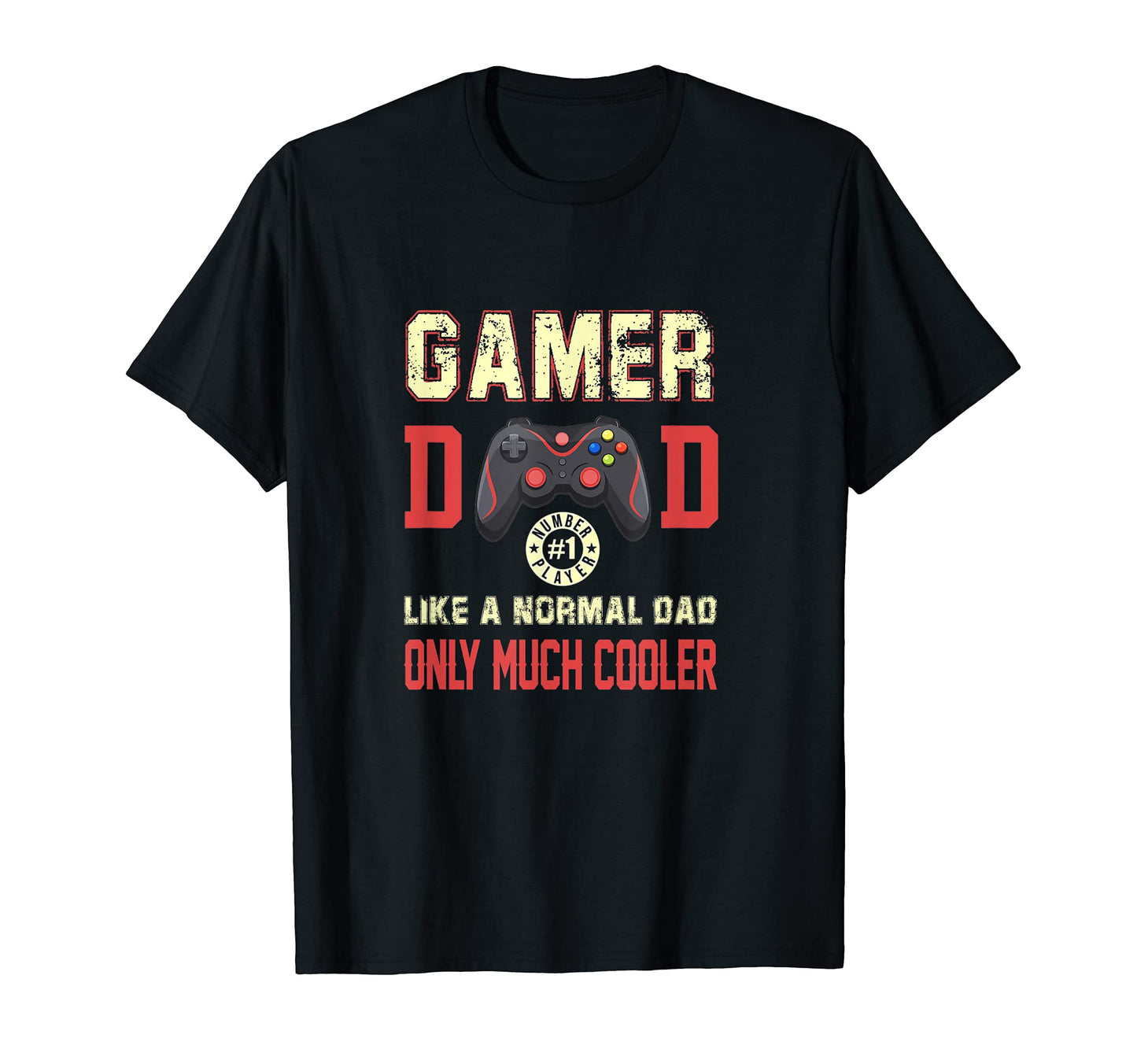 Video Gamer Daddy Im Gamer Dad Gaming Funny T-Shirt - Unique Graphic Unisex - T-Shirt, Sweatshirt, Hoodie