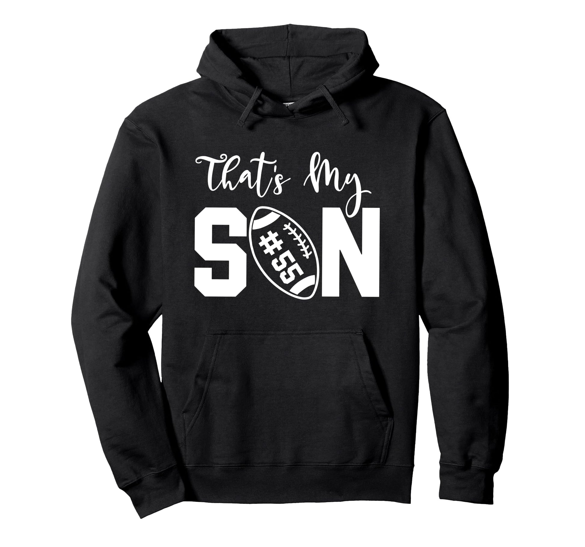 Thats My Son Football 55 Jersey Number Mom Hoodie - Novelty Apparel Unisex - T-Shirt, Sweatshirt, Hoodie