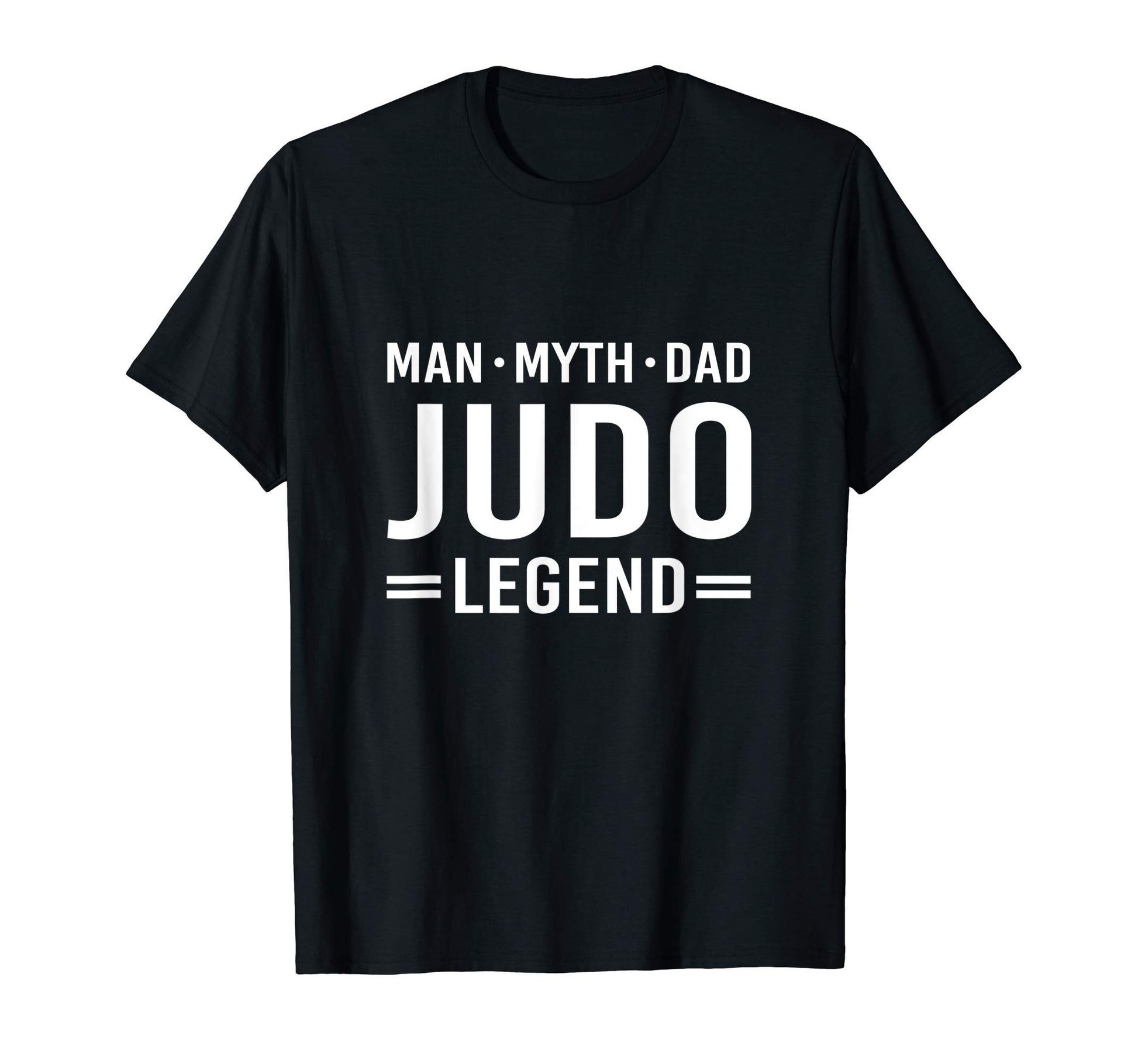 Myth Legend Dad Judo T-Shirt - Trendy Graphic for Adults - T-Shirt, Sweatshirt, Hoodie