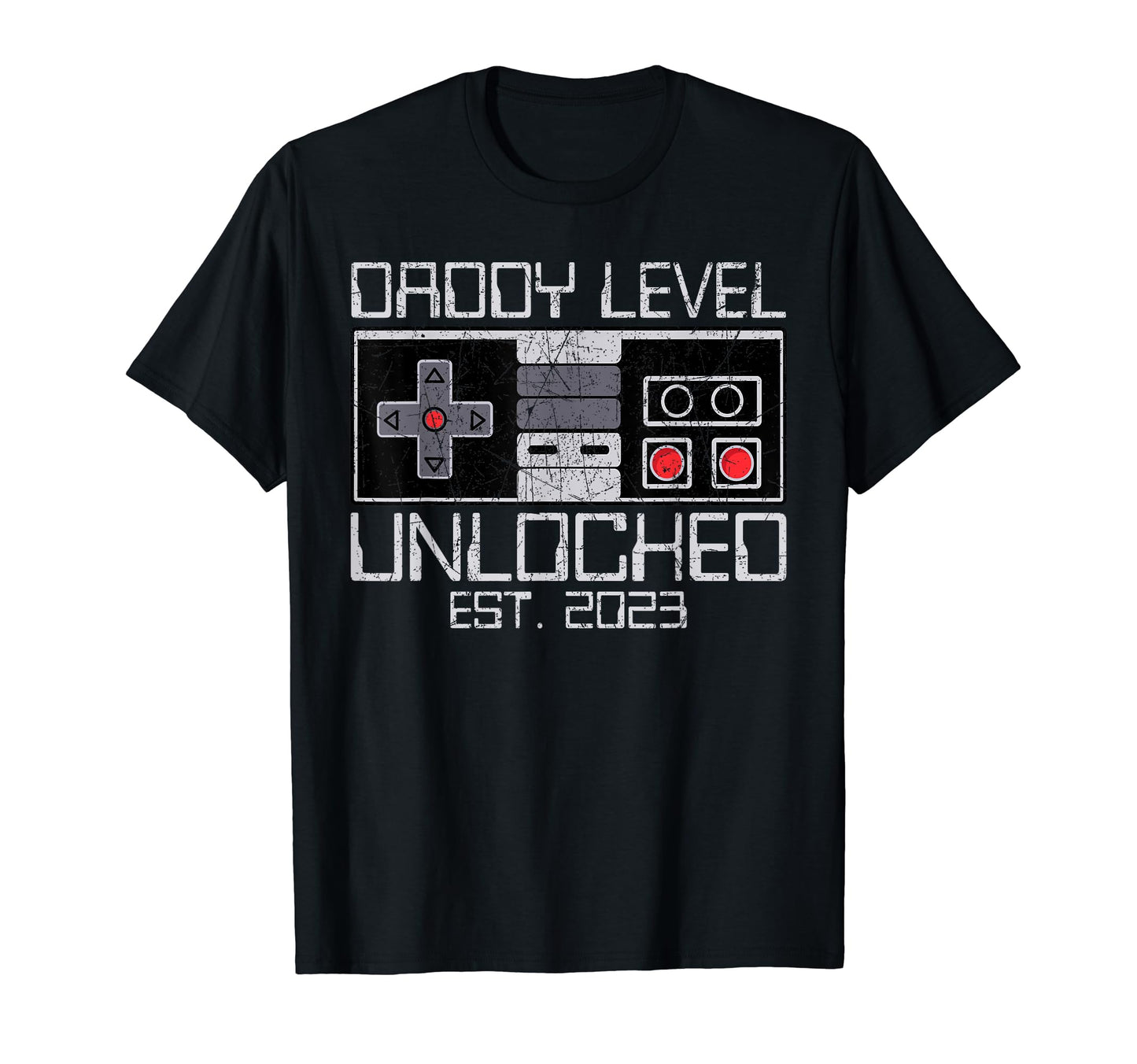 Daddy Level Unlocked 2023 Leveled Up T-Shirt - Novelty Apparel Men Women - T-Shirt, Sweatshirt, Hoodie