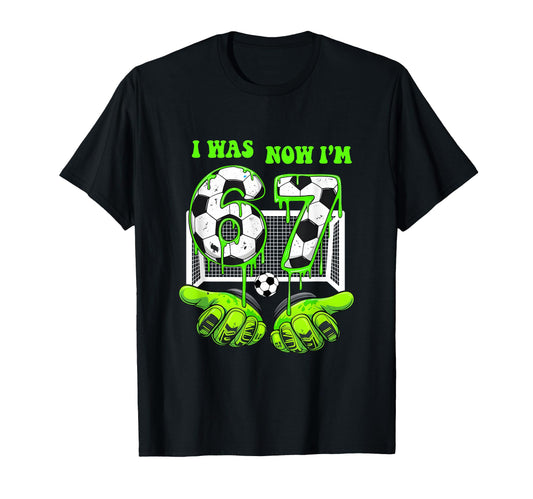 7 Year Old Birthday Was 6 Now Im 7 67 T-Shirt - Unique Graphic Men Women - T-Shirt, Sweatshirt, Hoodie