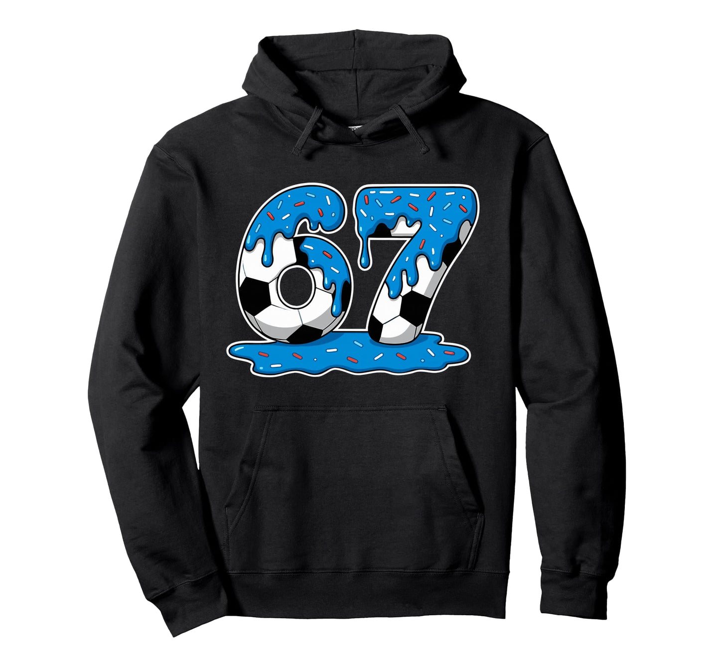 Six Seven Soccer Drip Hoodie - Trendy Graphic Unisex - T-Shirt, Sweatshirt, Hoodie