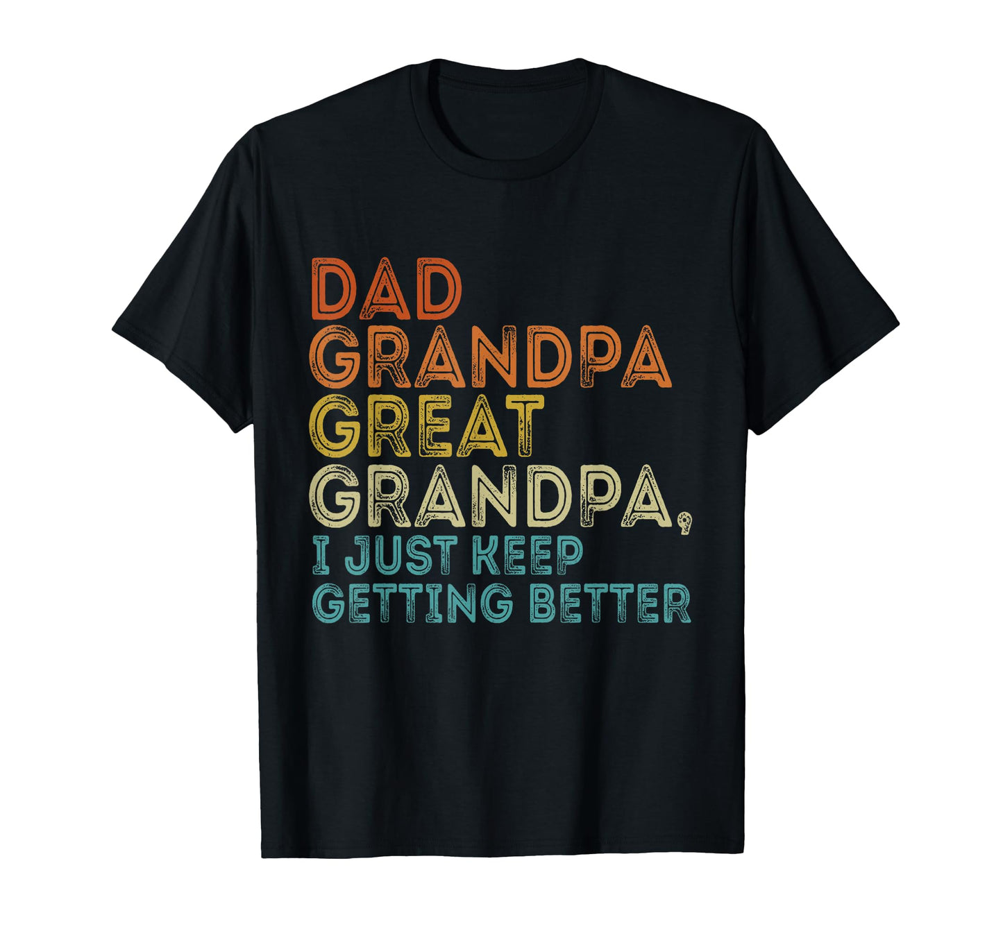 Dad Grandpa Great Grandpa Fathers Day T-Shirt - Aesthetic Graphic Unisex - T-Shirt, Sweatshirt, Hoodie