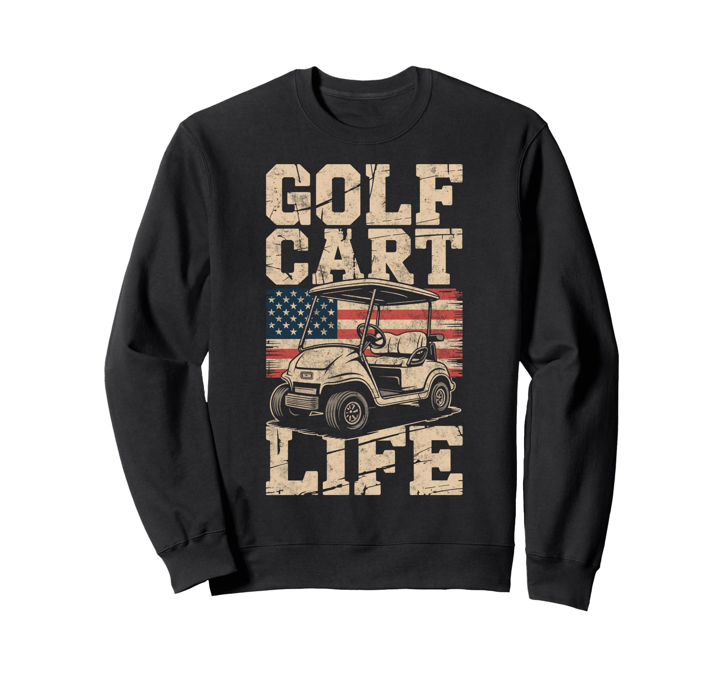 Golf Cart Life Us Flag Golfing Sweatshirt - Custom Art Print Men Women - T-Shirt, Sweatshirt, Hoodie
