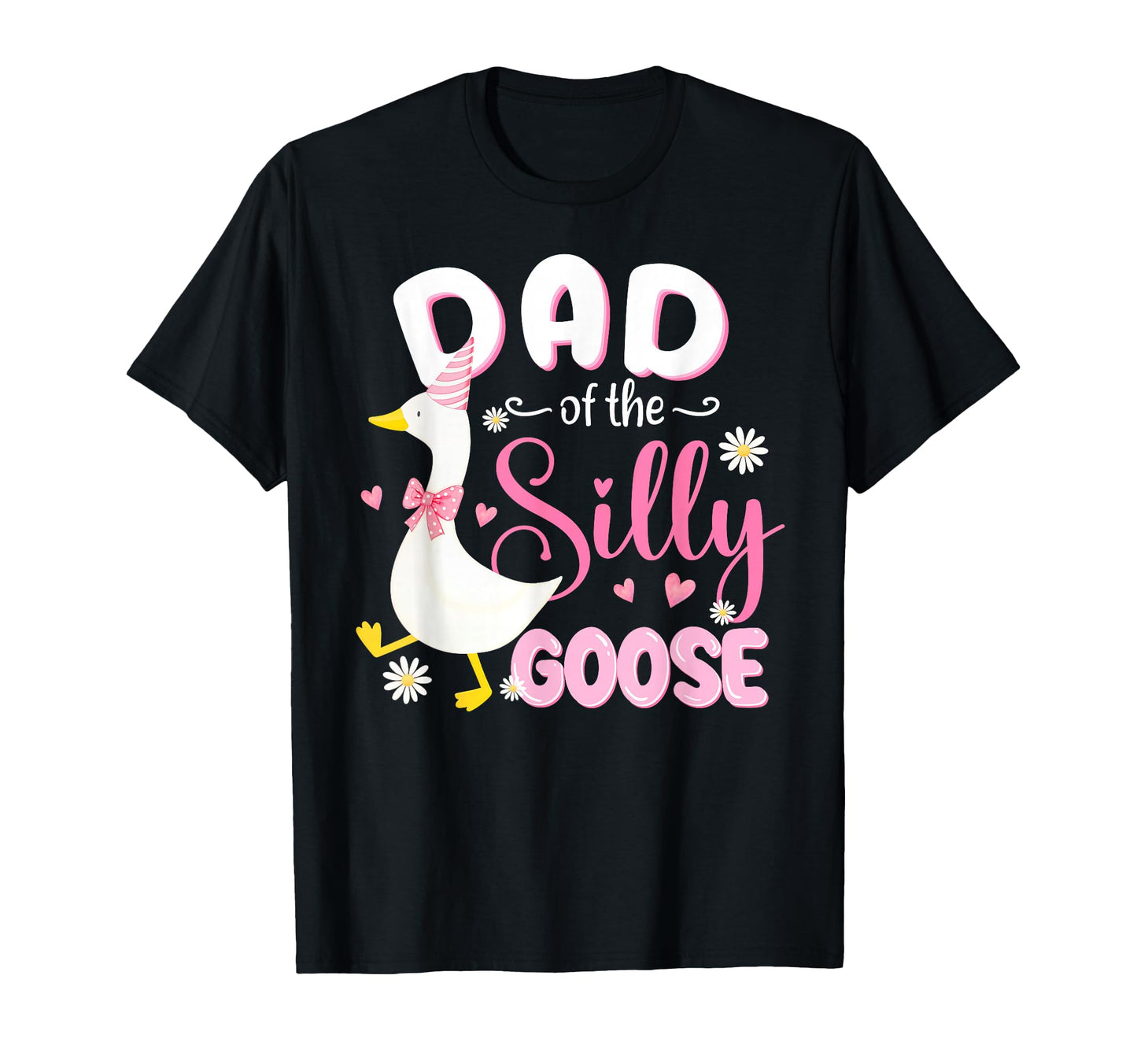 Silly Dad Goose Dad 1St Birthday Family T-Shirt - Unique Graphic Unisex - T-Shirt, Sweatshirt, Hoodie