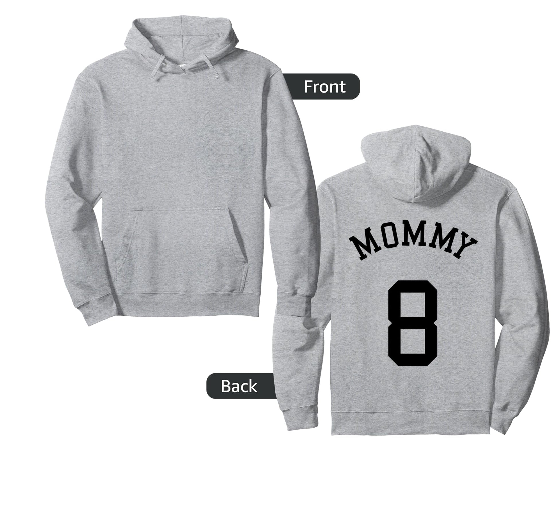 Mommy Team Uniform Number 8 Soccer Hoodie - Fun Novelty Design Unisex - T-Shirt, Sweatshirt, Hoodie
