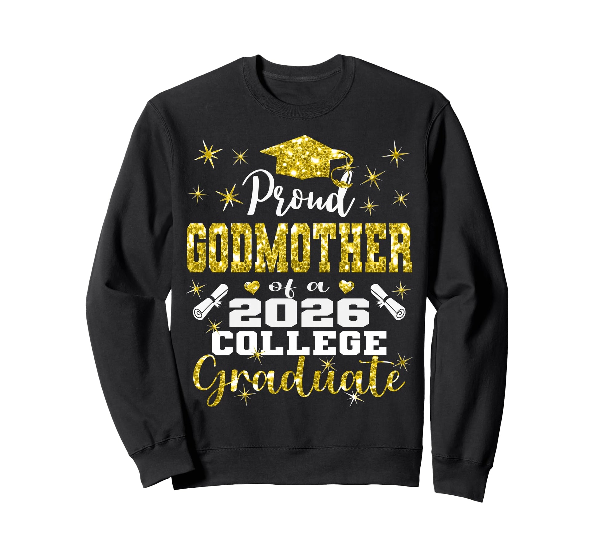 Proud Godmother 2026 College Sweatshirt - Unique Graphic for Adults - T-Shirt, Sweatshirt, Hoodie