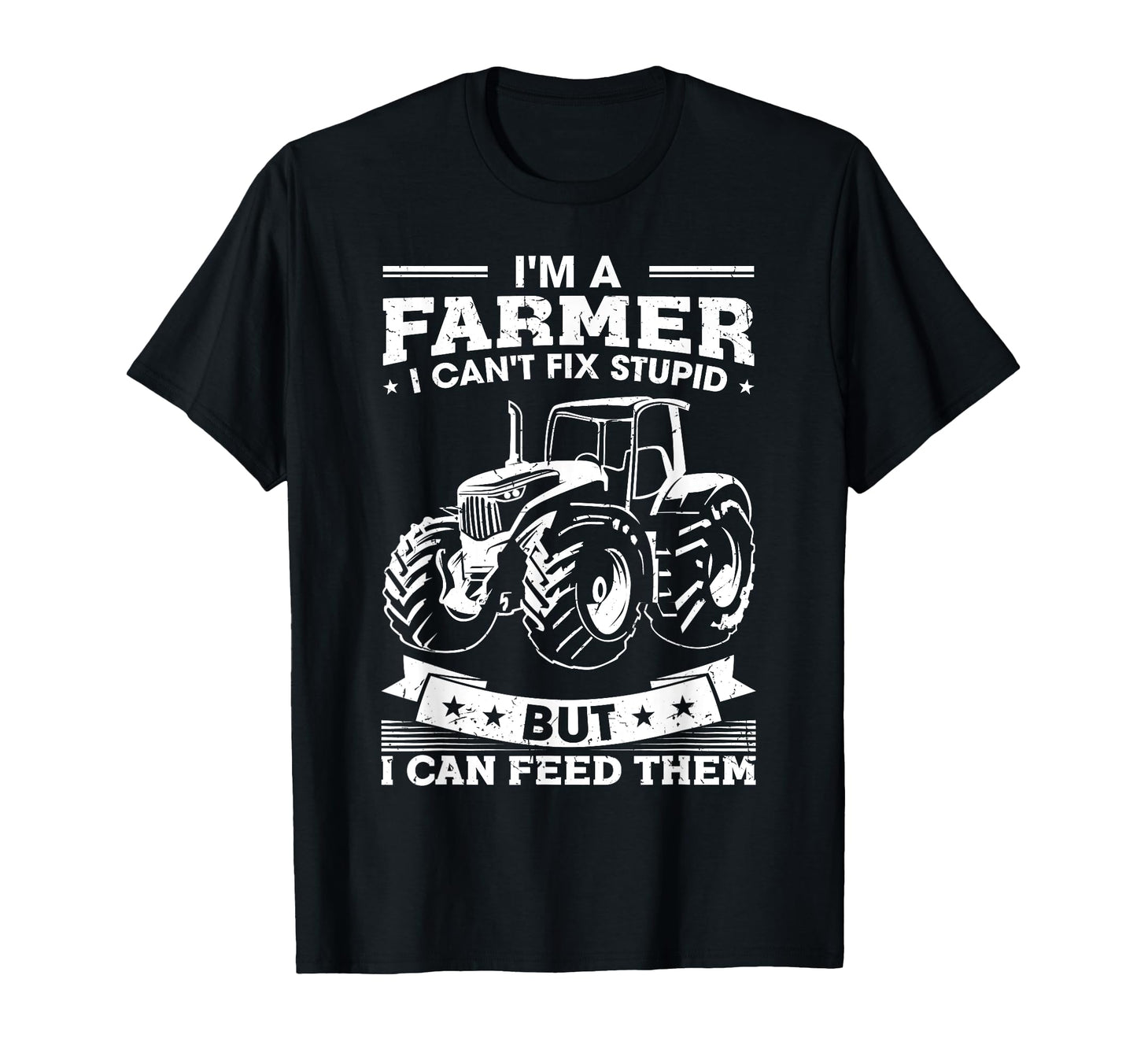 Funny Farming Tractor Im Farmer I Feed T-Shirt - Trendy Graphic Men Women - T-Shirt, Sweatshirt, Hoodie