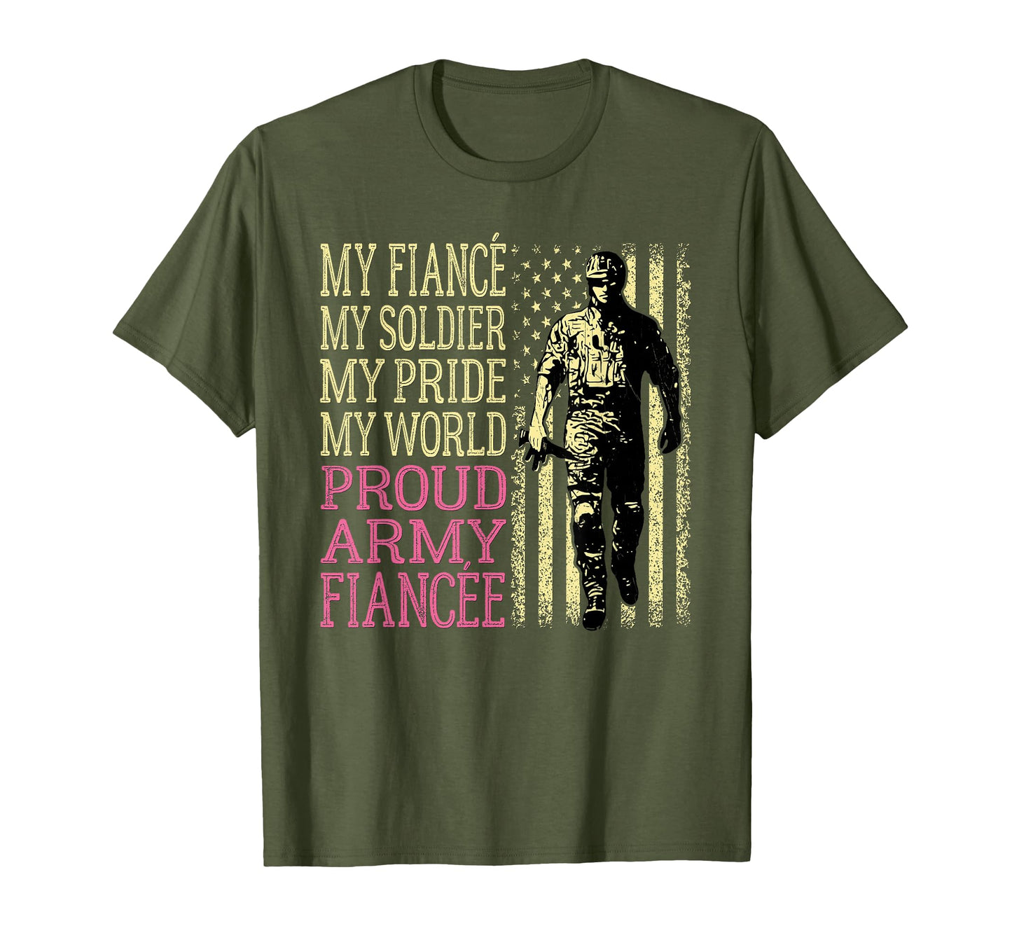 My Fiance My Soldier Hero Proud Army T-Shirt - Graphic Print Men Women - T-Shirt, Sweatshirt, Hoodie