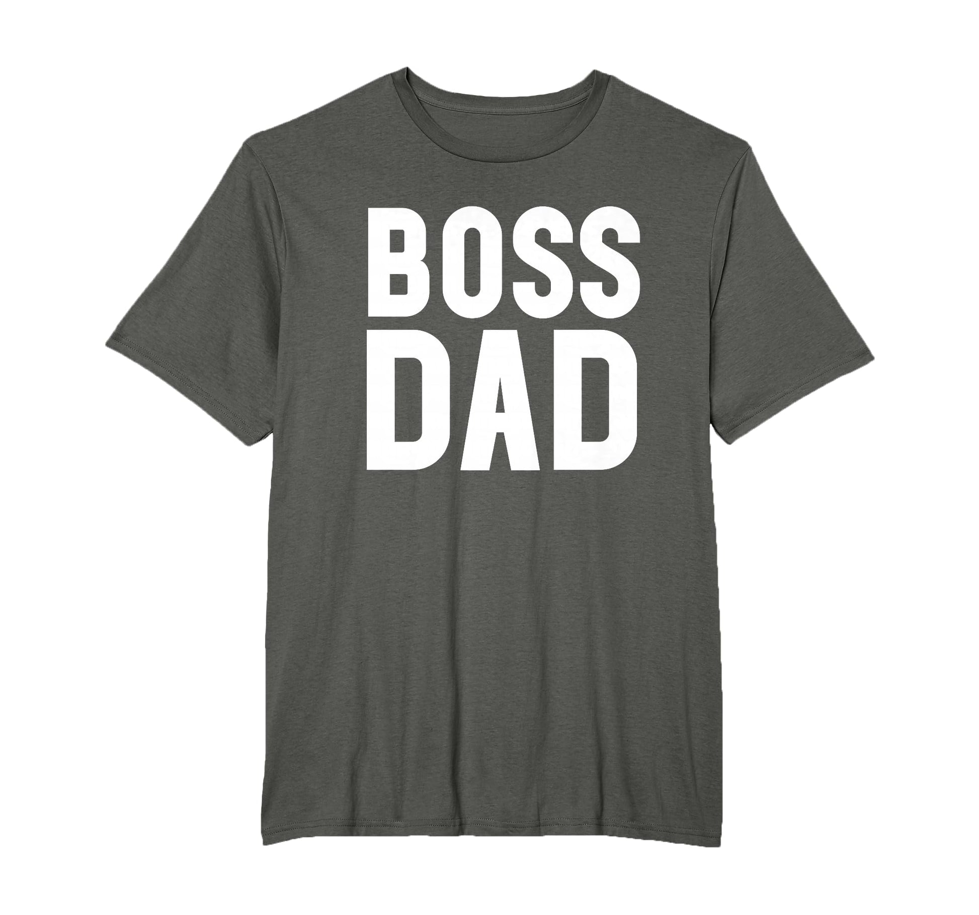 Boss Dad Dad Boss Fathers Day Shirts Boss T-Shirt - Graphic Print Unisex - T-Shirt, Sweatshirt, Hoodie