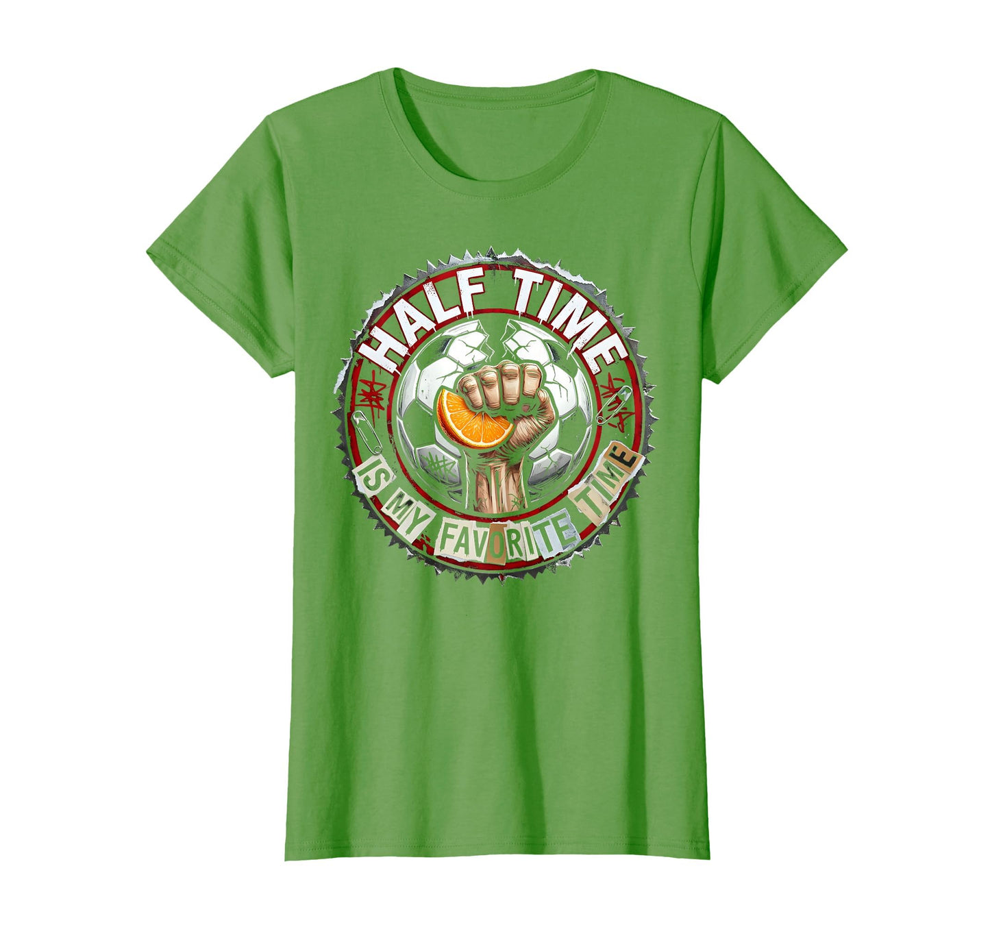 Half Time Is My Favorite Time Soccer T-Shirt - Streetwear Style for Adults - T-Shirt, Sweatshirt, Hoodie