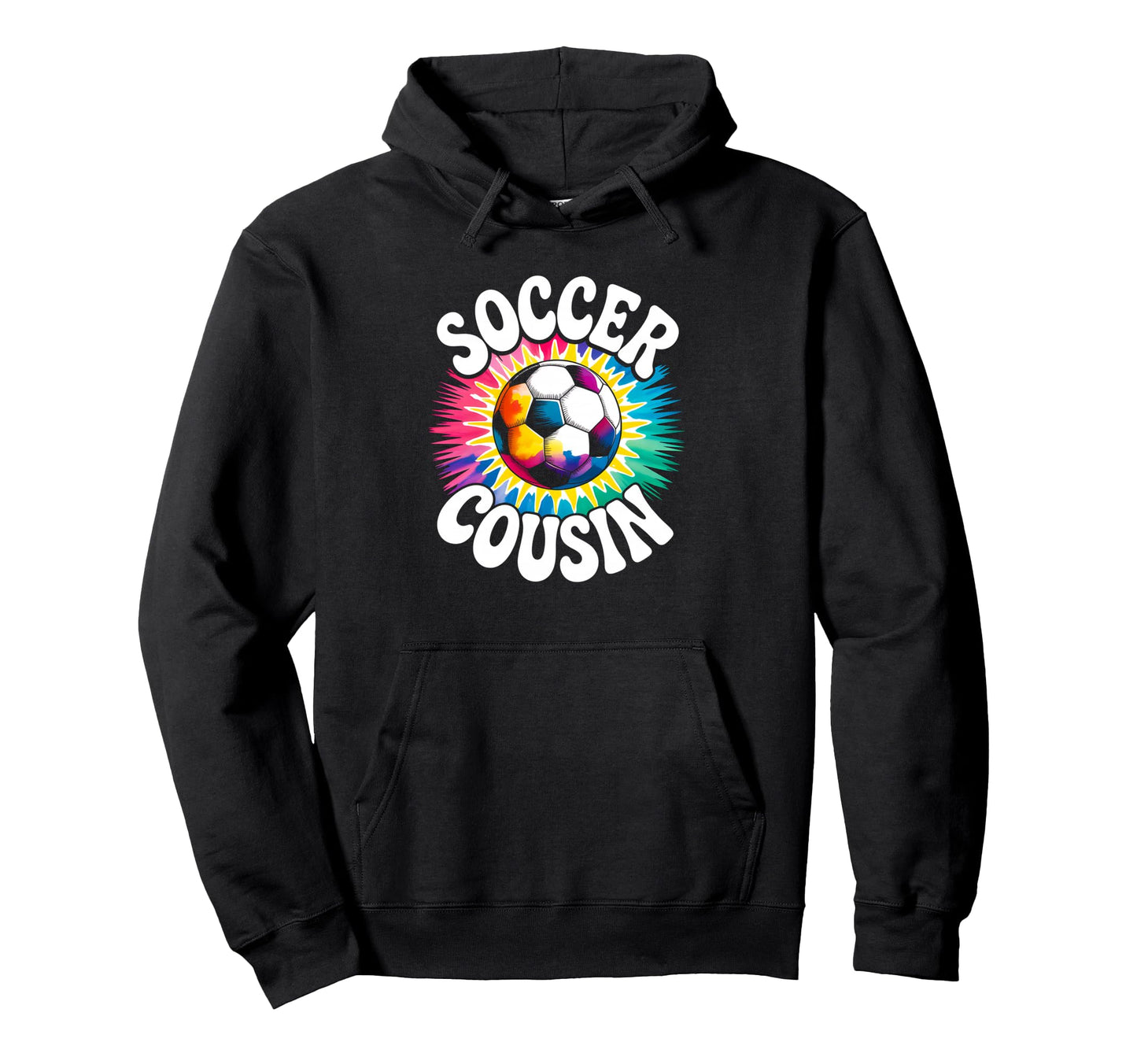 Soccer Cousin Tie Dye Spirit Hoodie - Custom Art Print Unisex - T-Shirt, Sweatshirt, Hoodie