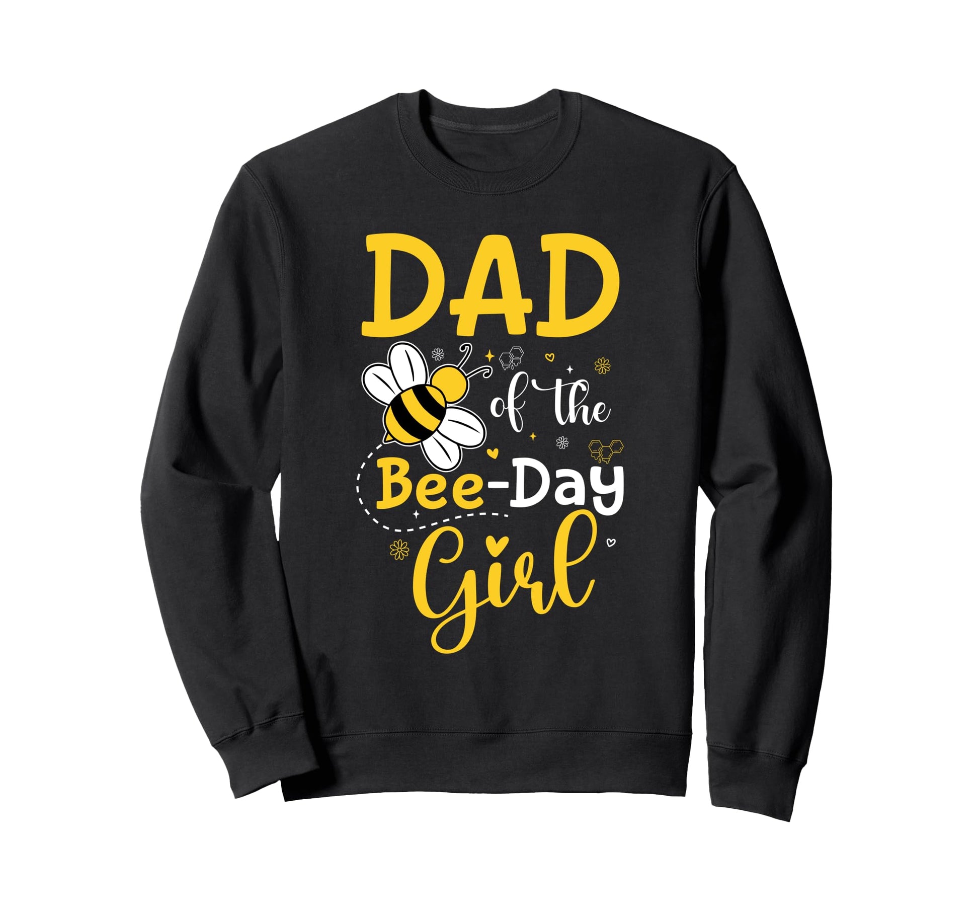 Dad Bee Day Hive Birthday Party First Sweatshirt - Streetwear Style Unisex - T-Shirt, Sweatshirt, Hoodie