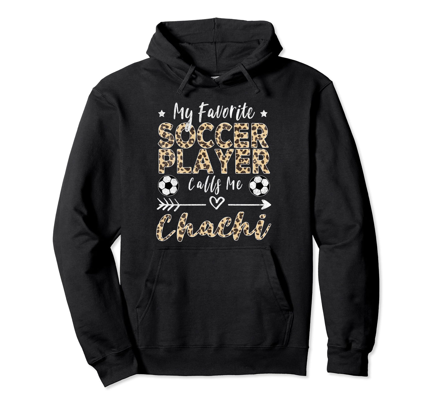 My Favorite Soccer Player Calls Me Chachi Hoodie - Minimalist Print Unisex - T-Shirt, Sweatshirt, Hoodie